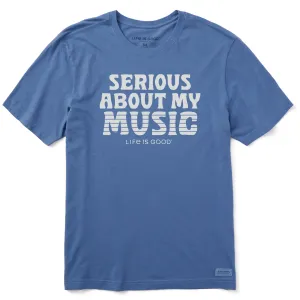 Men's Serious About My Music Short Sleeve Crusher Tee Life is Good