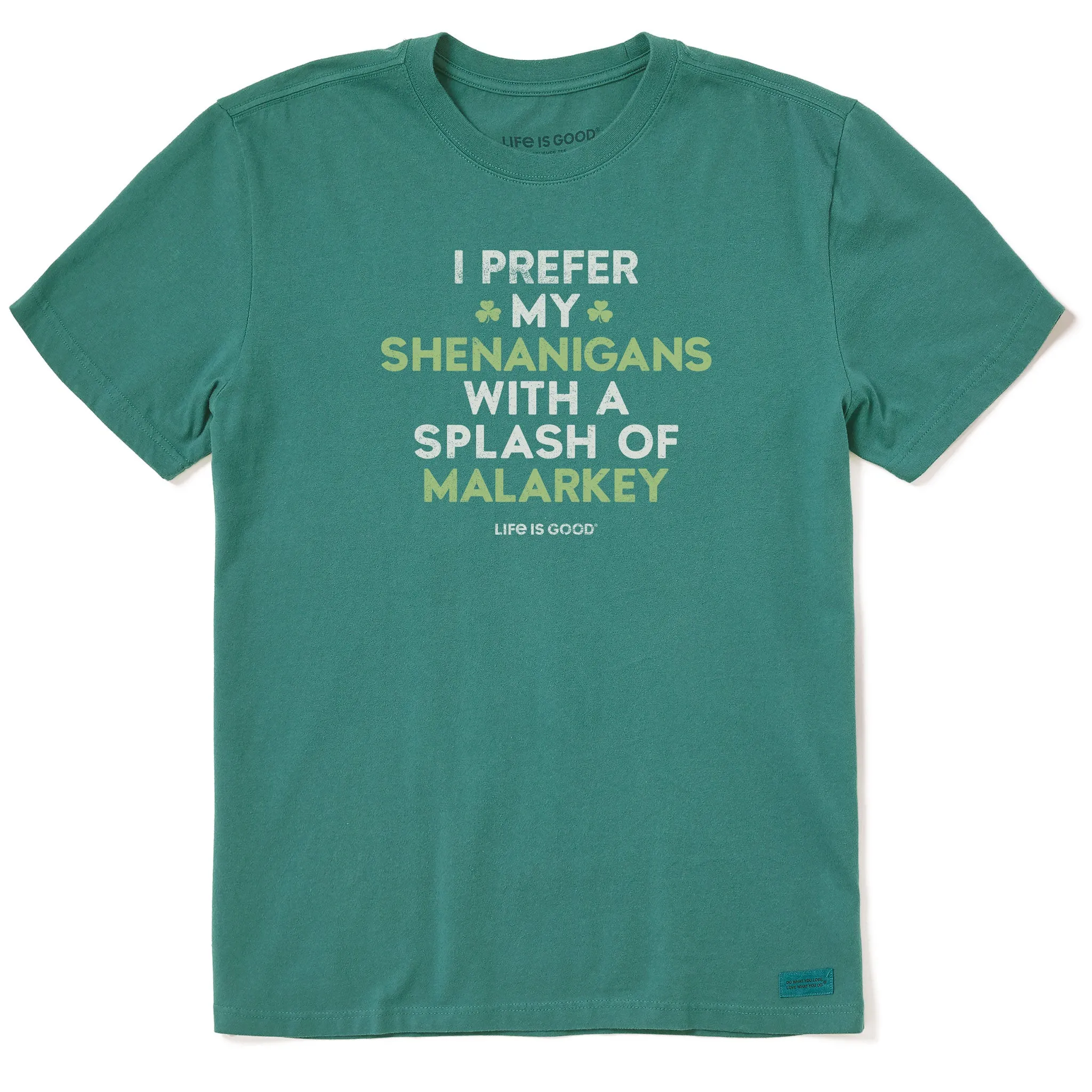 Men's Shenanigans with Malarkey Short Sleeve Crusher Tee Life is Good