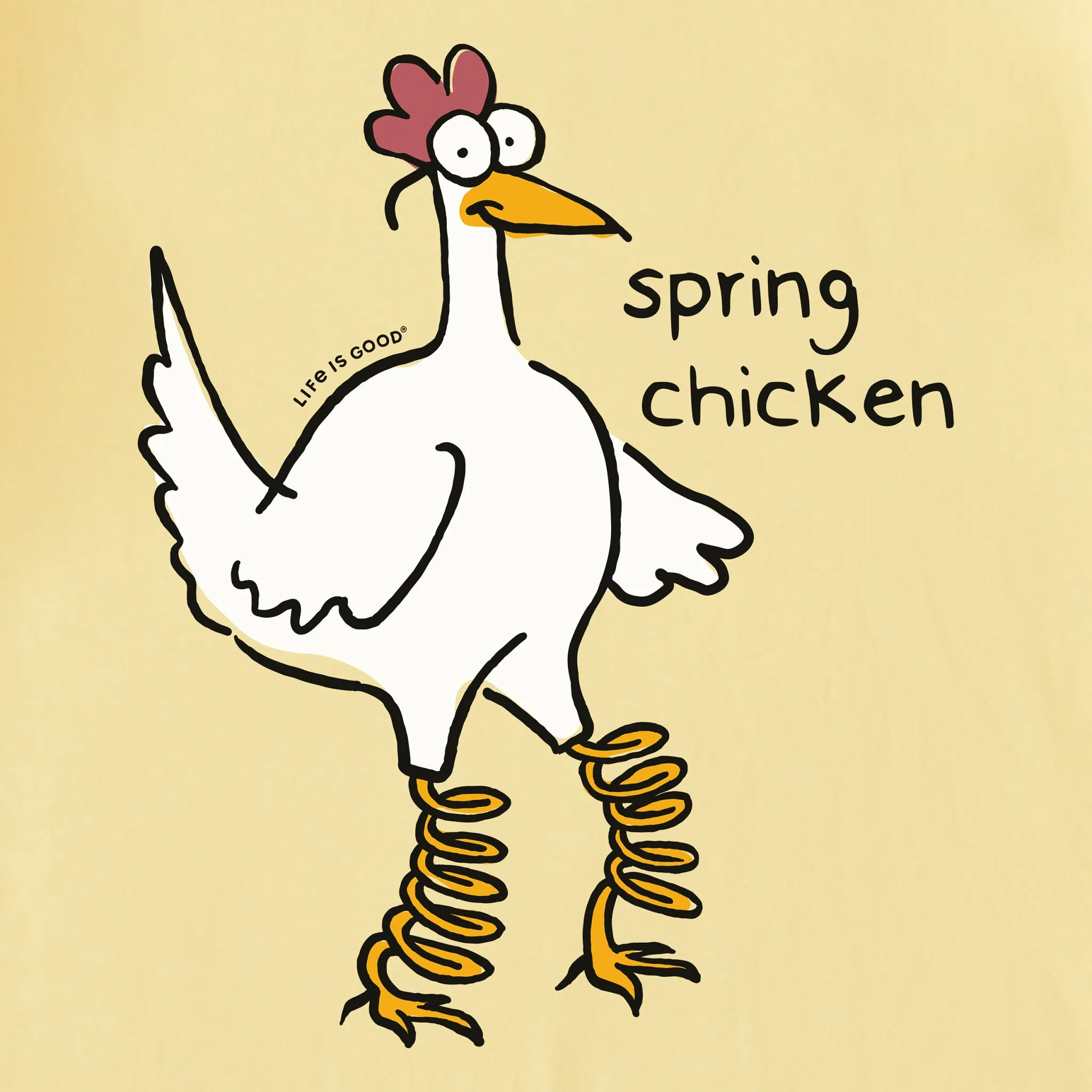 Men's Spring Chicken Legs Short Sleeve Tee Life is Good