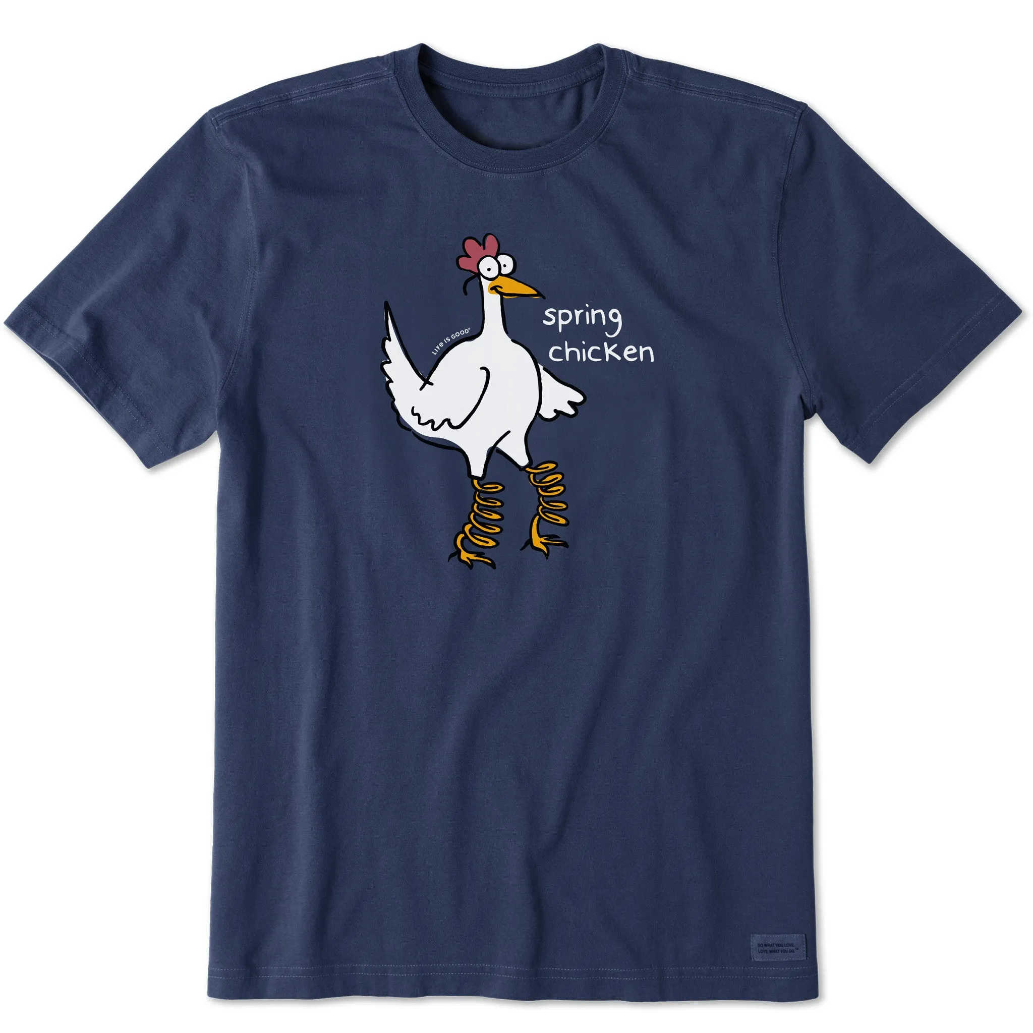 Men's Spring Chicken Legs Short Sleeve Tee Life is Good