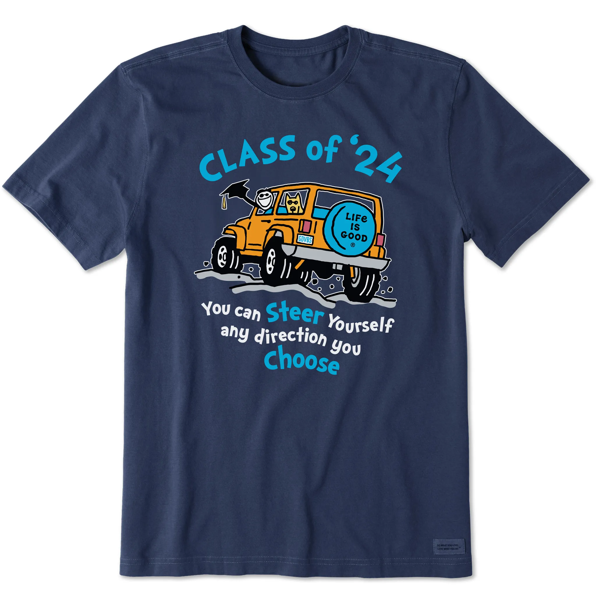 Men's Steer Yourself ATV Class of 2024 Short Sleeve Crusher Tee Life is Good