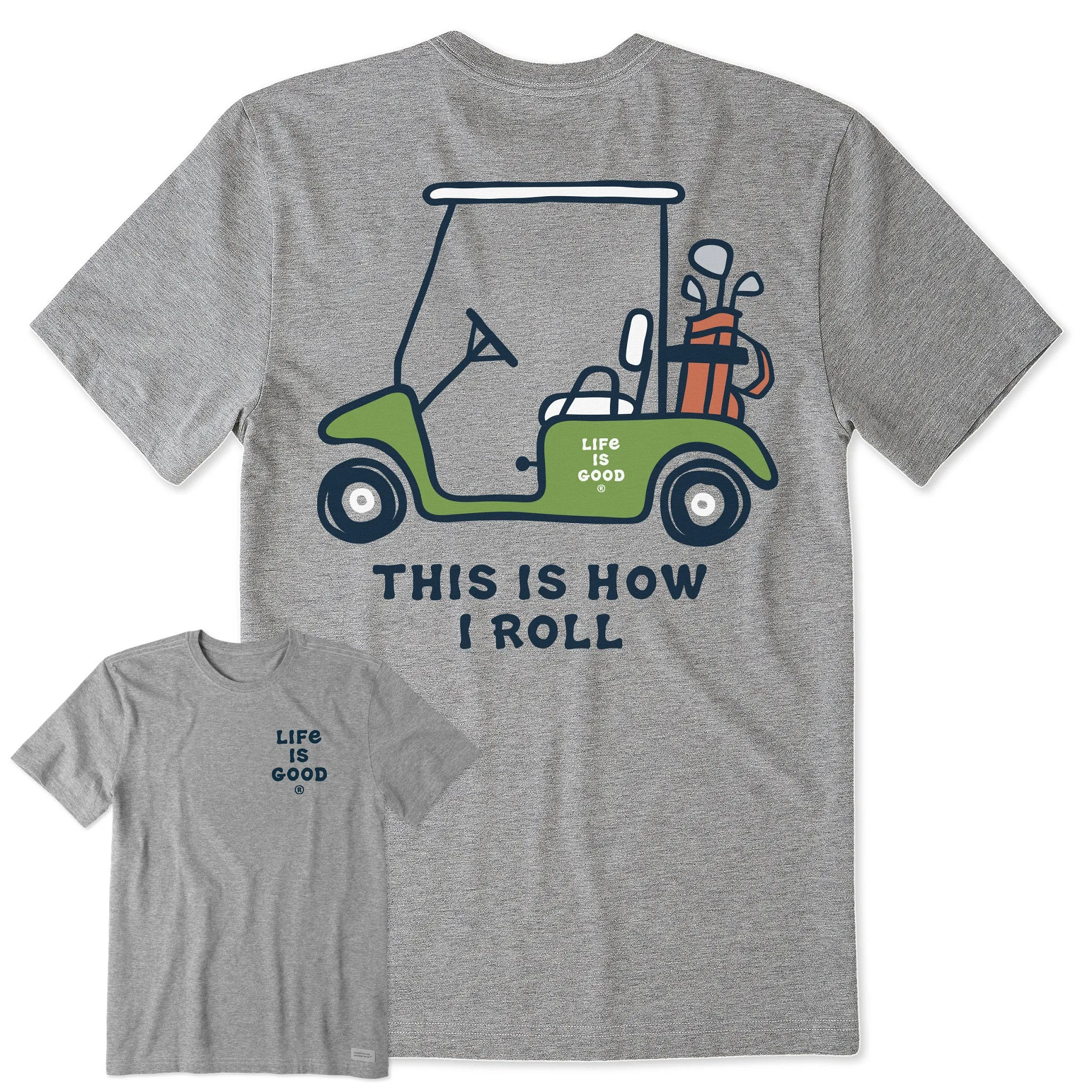 Men's This is How I Roll Golf Short Sleeve Tee Life is Good