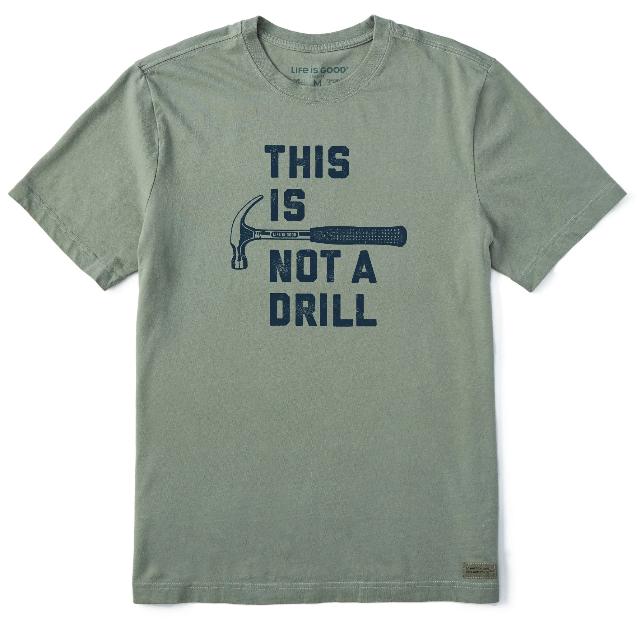 Men's This is Not a Drill Short Sleeve Tee Life is Good