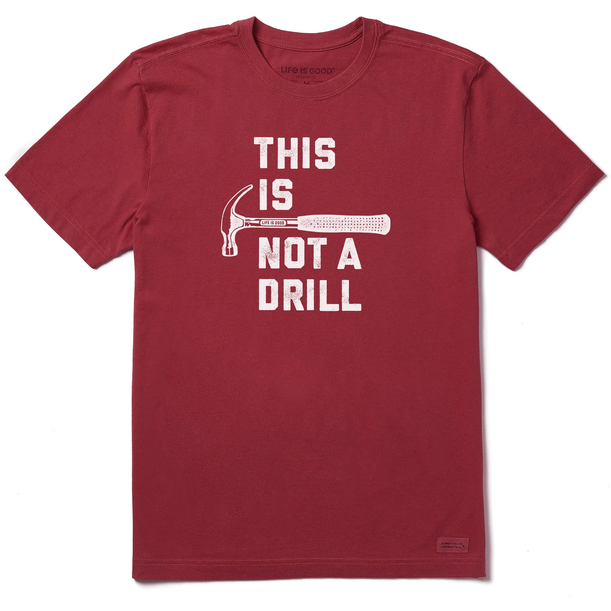 Men's This is Not a Drill Short Sleeve Tee Life is Good