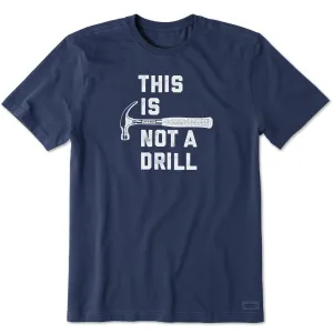 Men's This is Not a Drill Short Sleeve Tee Life is Good