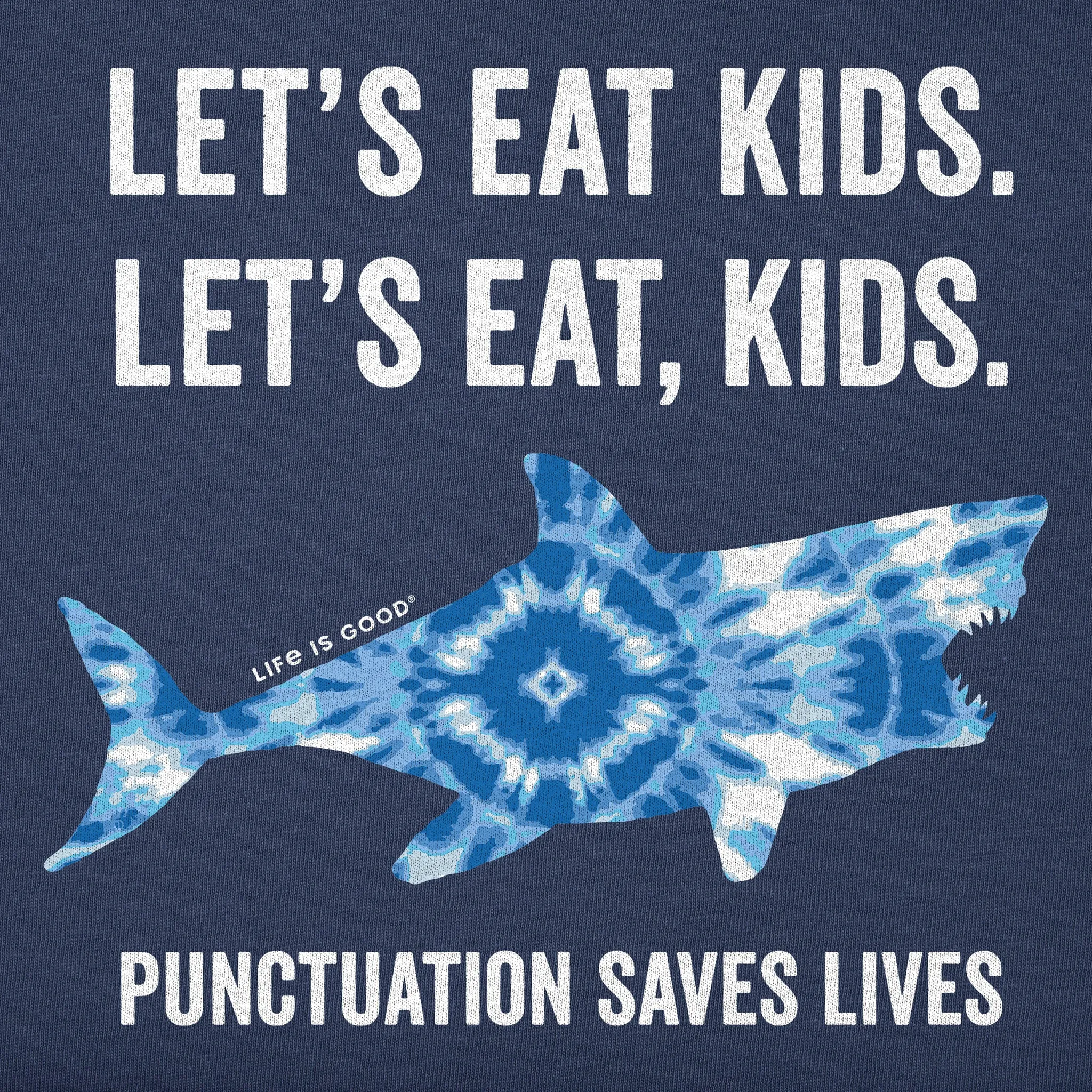 Men's Tie Dye Lets Eat Kids Shark Short Sleeve Tee Life is Good