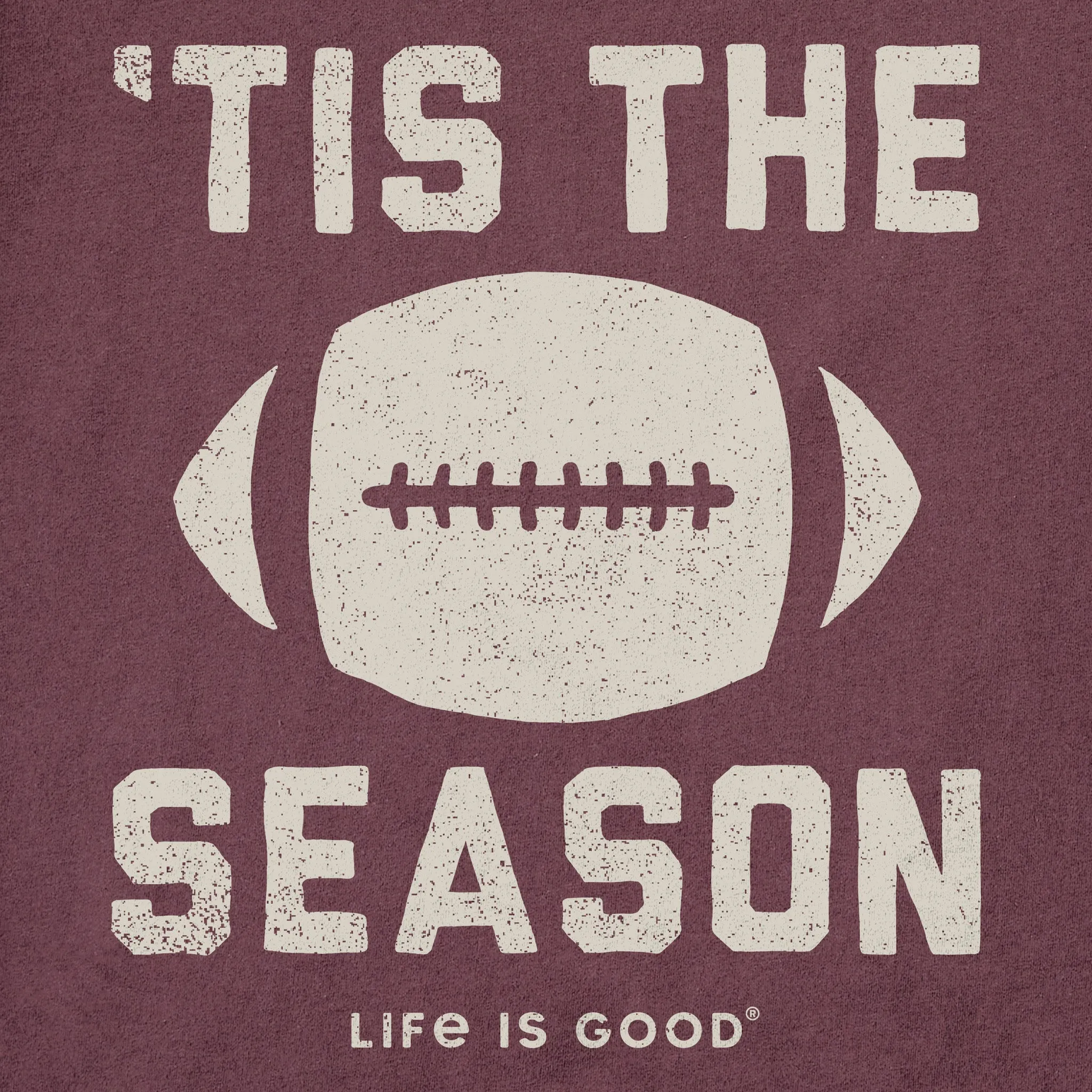 Men's Tis The Football Season Short Sleeve Crusher Tee Life is Good