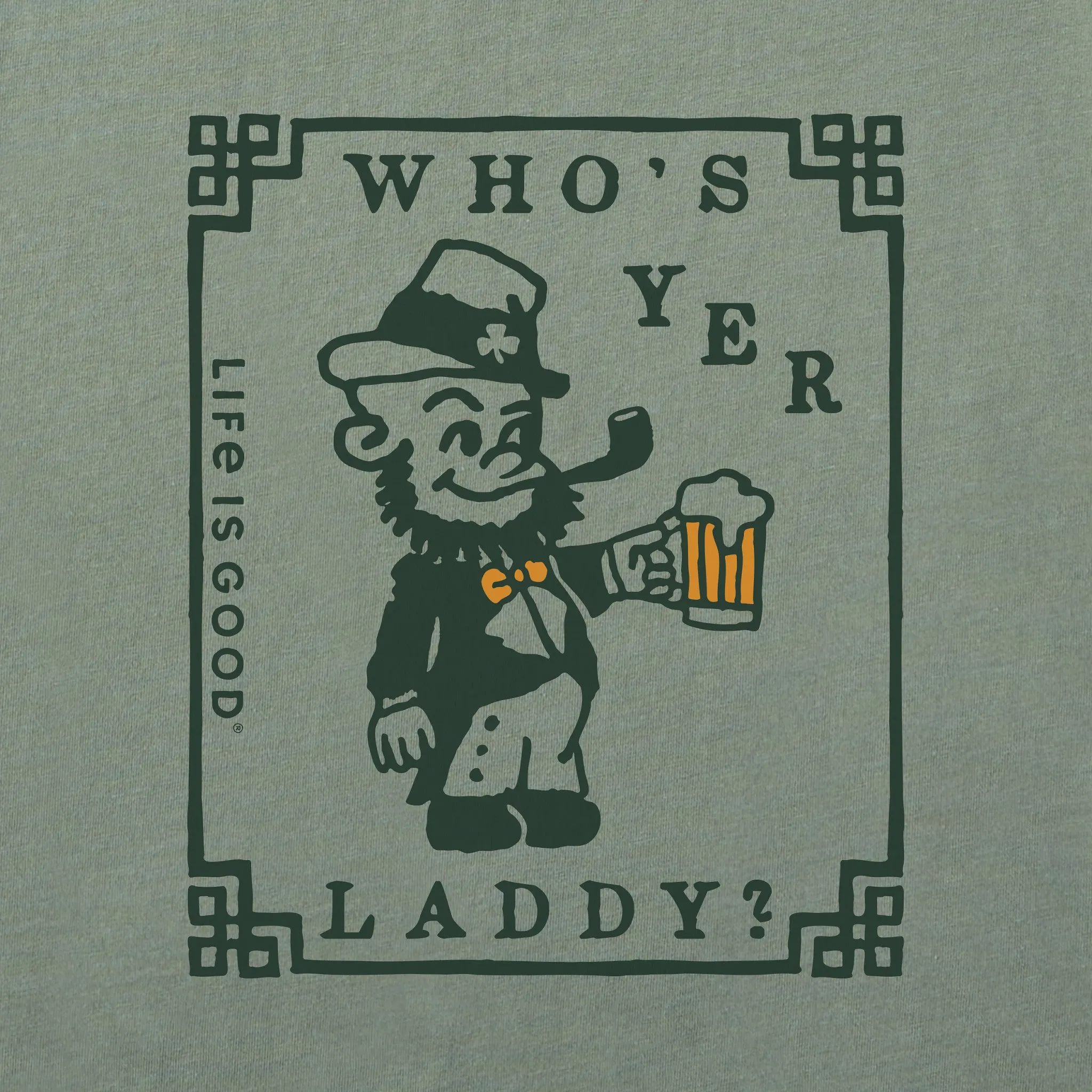 Men's Who's Yer Laddy Short Sleeve Crusher Tee Life is Good
