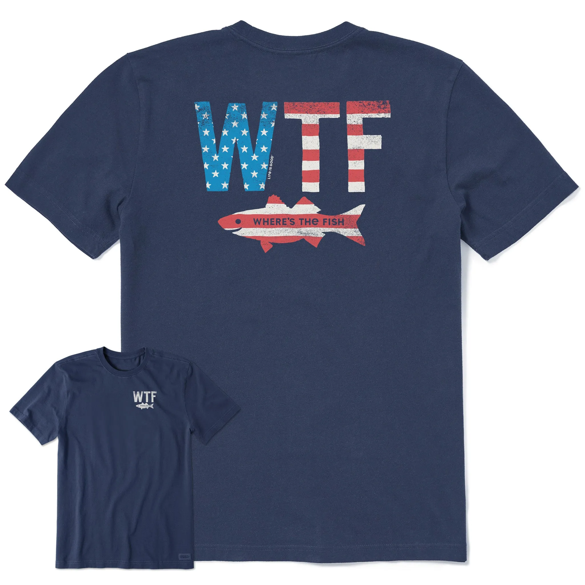 Men's WTF Flag Short Sleeve Tee Life is Good