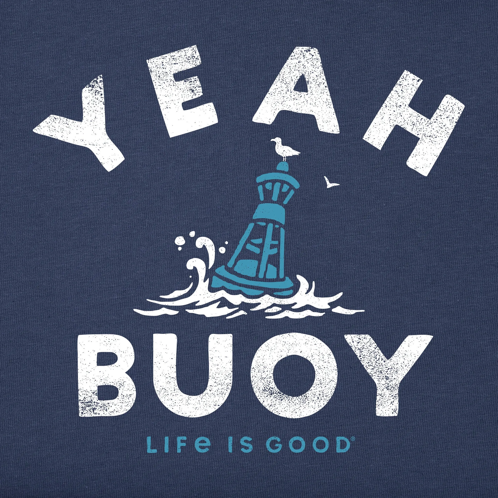 Men's Yeah Buoy Short Sleeve Tee Life is Good