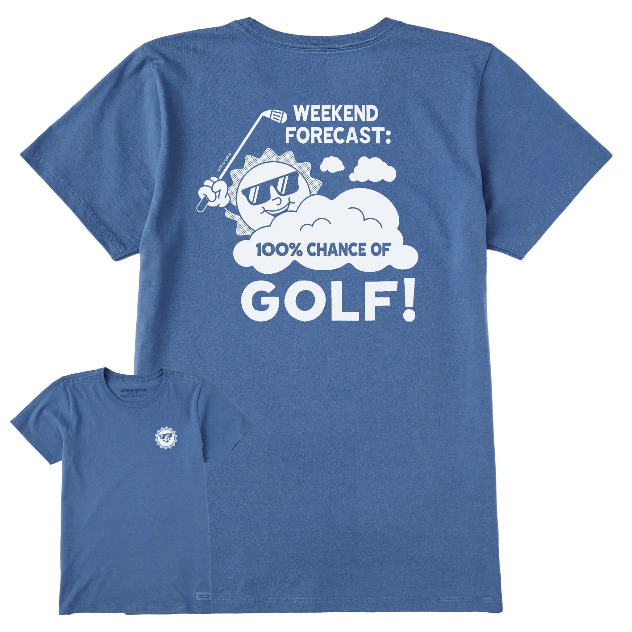 Women's 100% Chance of Golf Short Sleeve Tee Life is Good