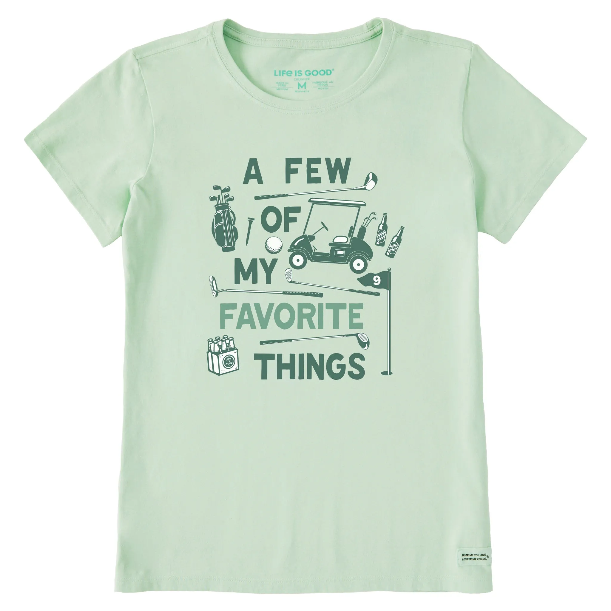 Women's A Few of my Favorite Golf Things Short Sleeve Crusher Tee Life is Good