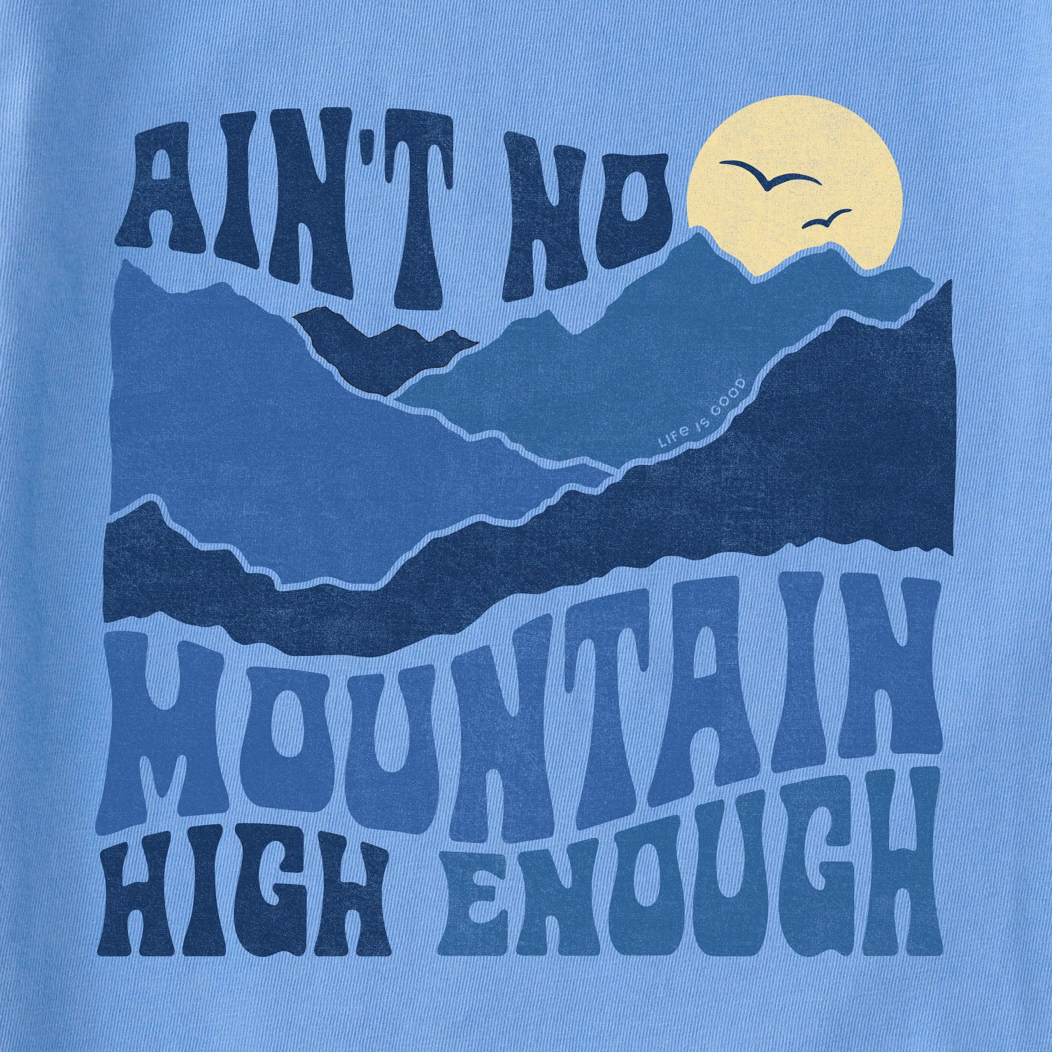 Women's Ain't No Mountain High Enough Simply True Fleece Zip Hoodie Life is Good