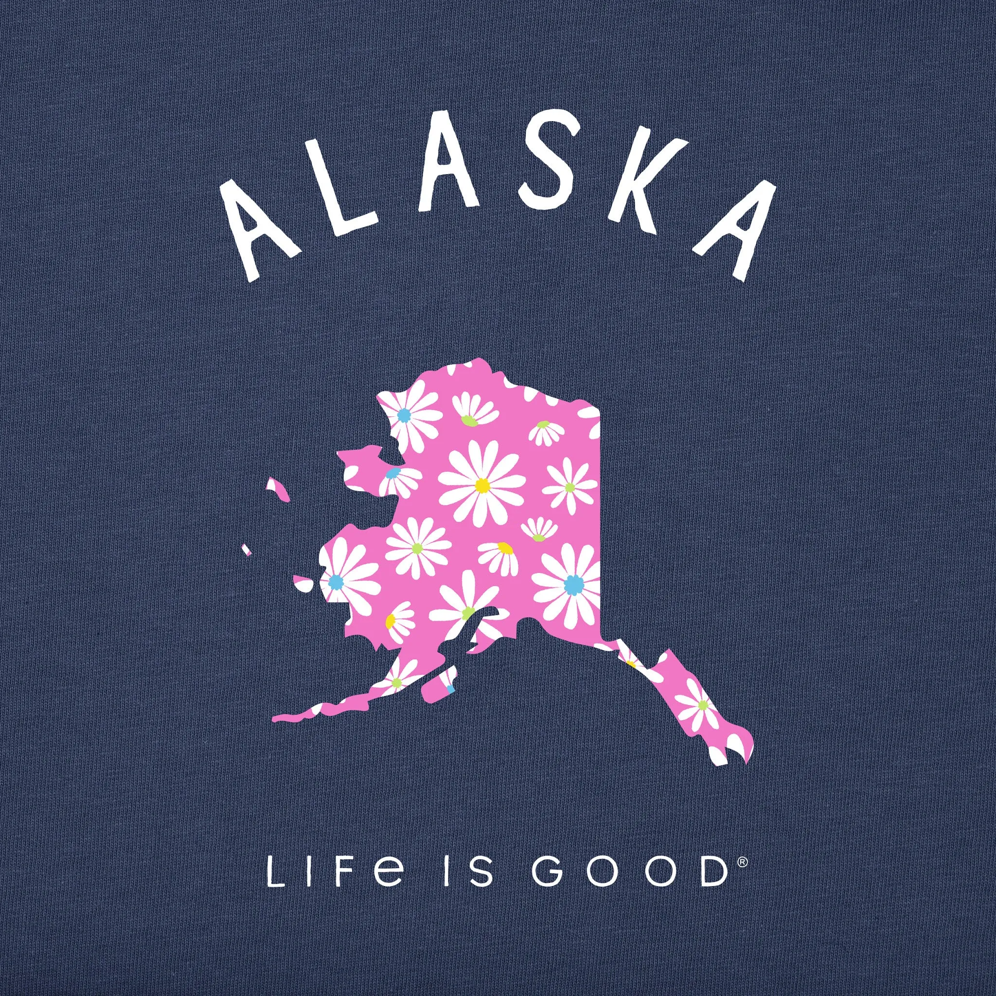 Women's Alaska Daisies Short Sleeve Crusher Tee Life is Good