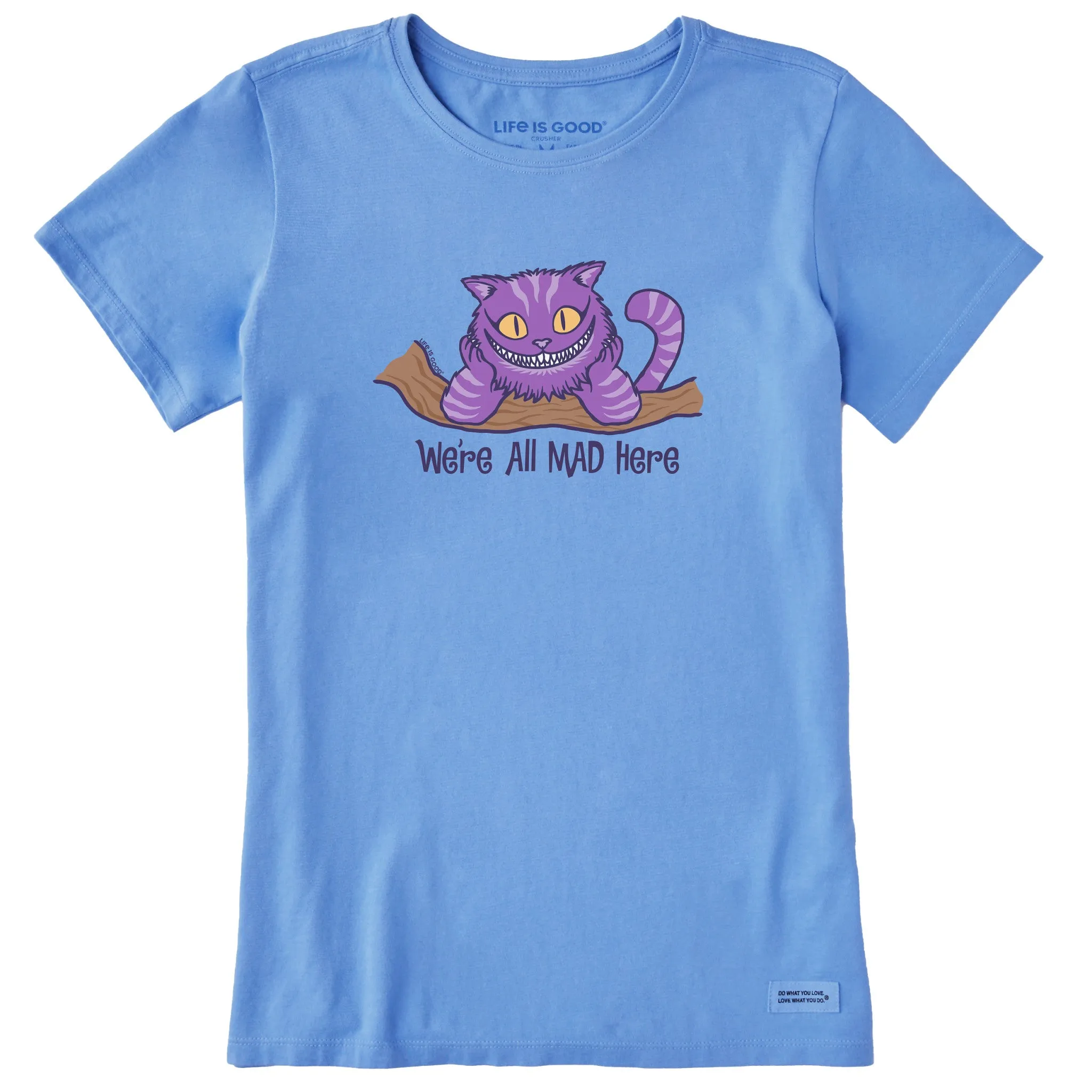 Women's Alice in Wonderland Mad Here Short Sleeve Tee Life is Good