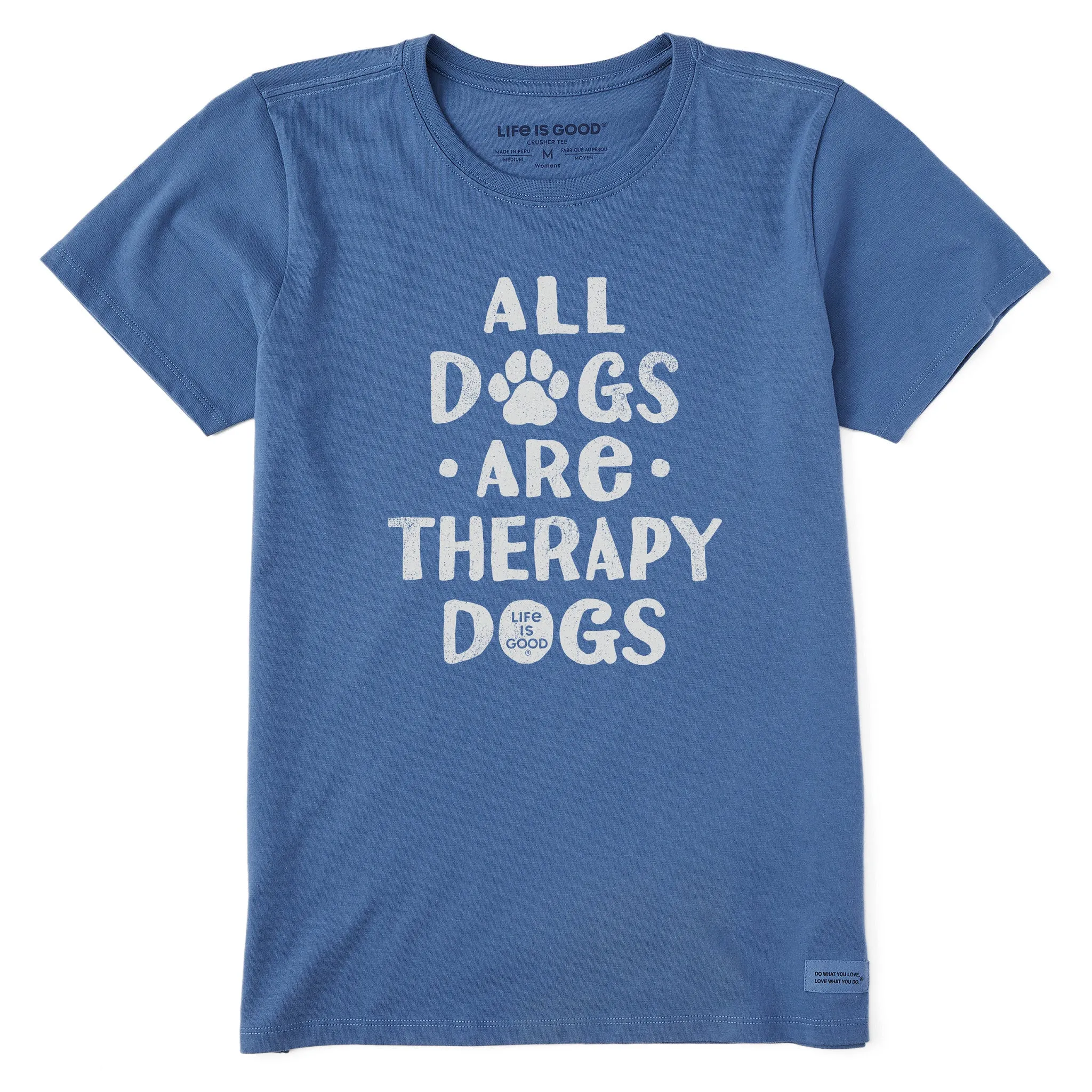 Women's All Dogs are Therapy Dogs Short Sleeve Tee Life is Good