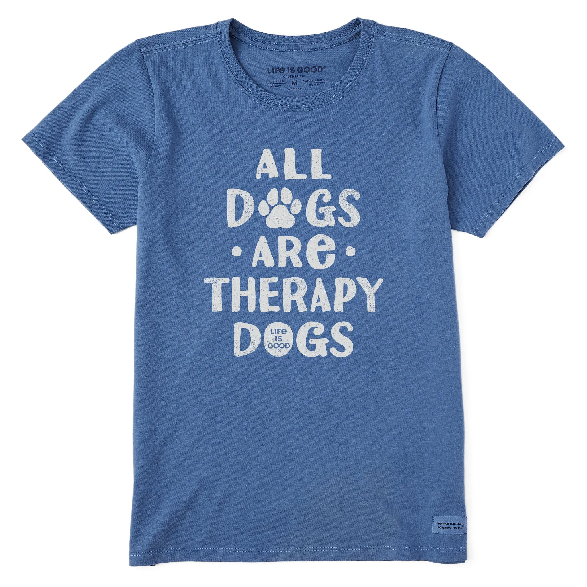 Women's All Dogs are Therapy Dogs Short Sleeve Tee Life is Good