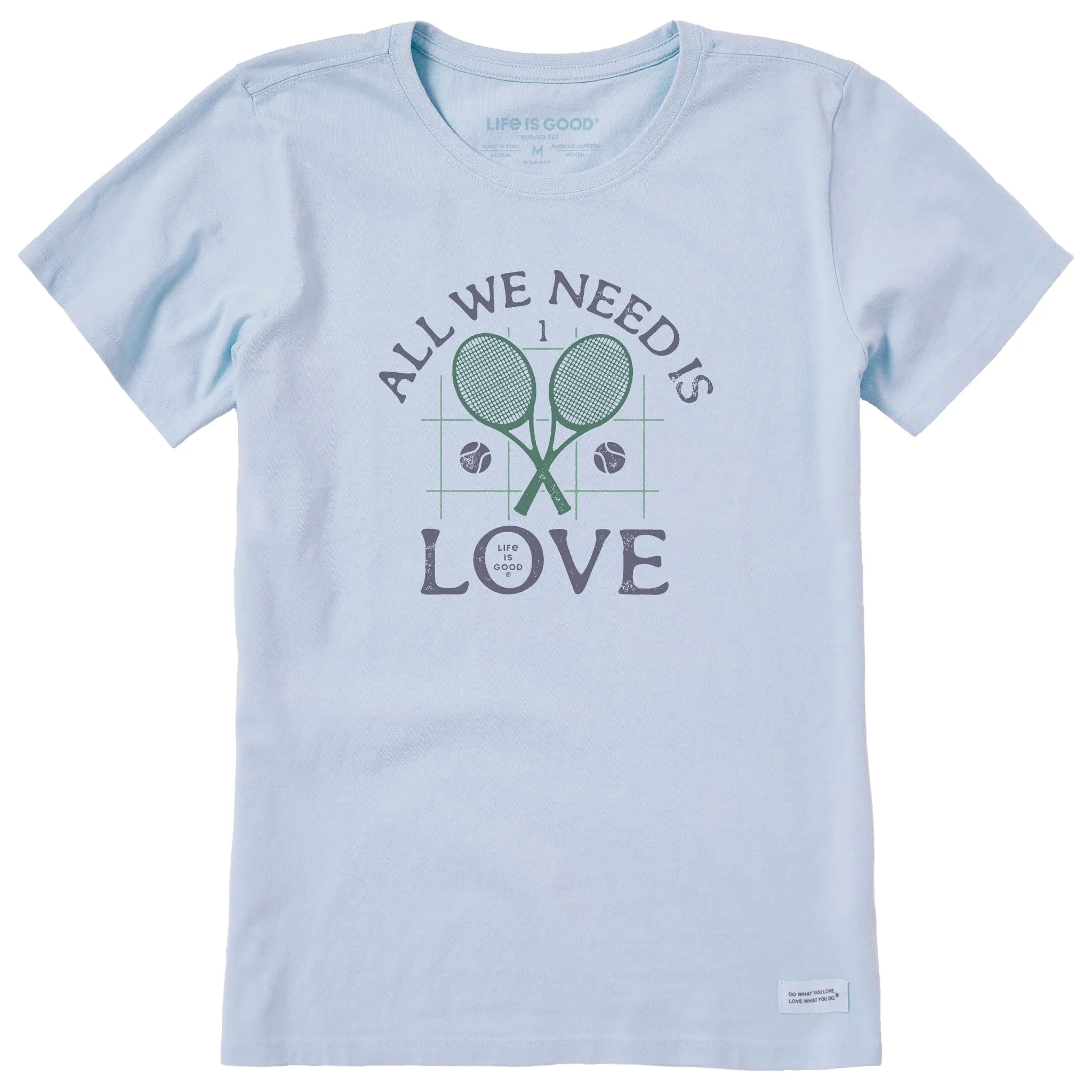 Women's All We Need Tennis Short Sleeve Crusher Tee Life is Good