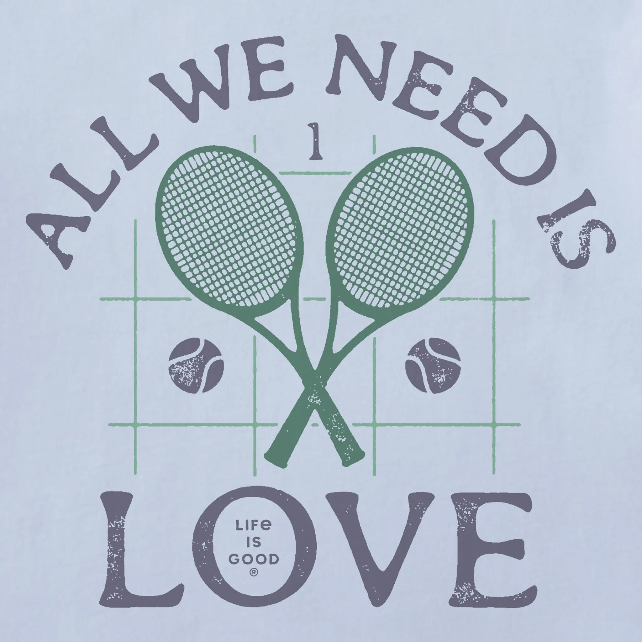 Women's All We Need Tennis Short Sleeve Crusher Tee Life is Good