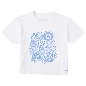 Women's Be Here Now Flower Field Short Sleeve Crusher Boxy Tee Life is Good