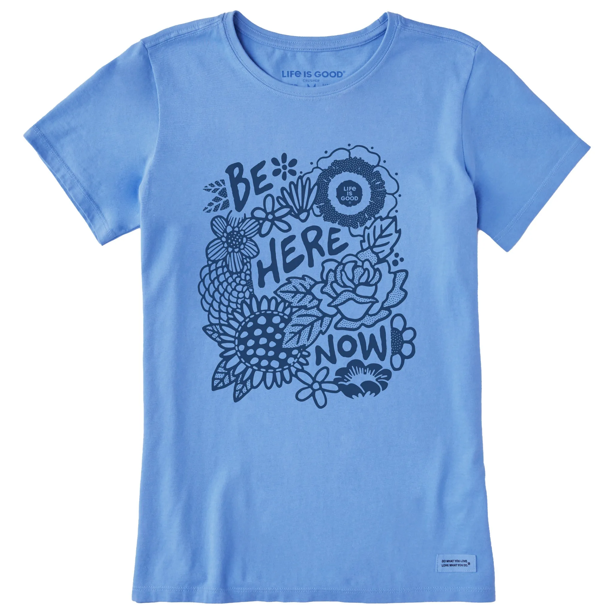Women's Be Here Now Flower Field Short Sleeve Crusher Tee Life is Good
