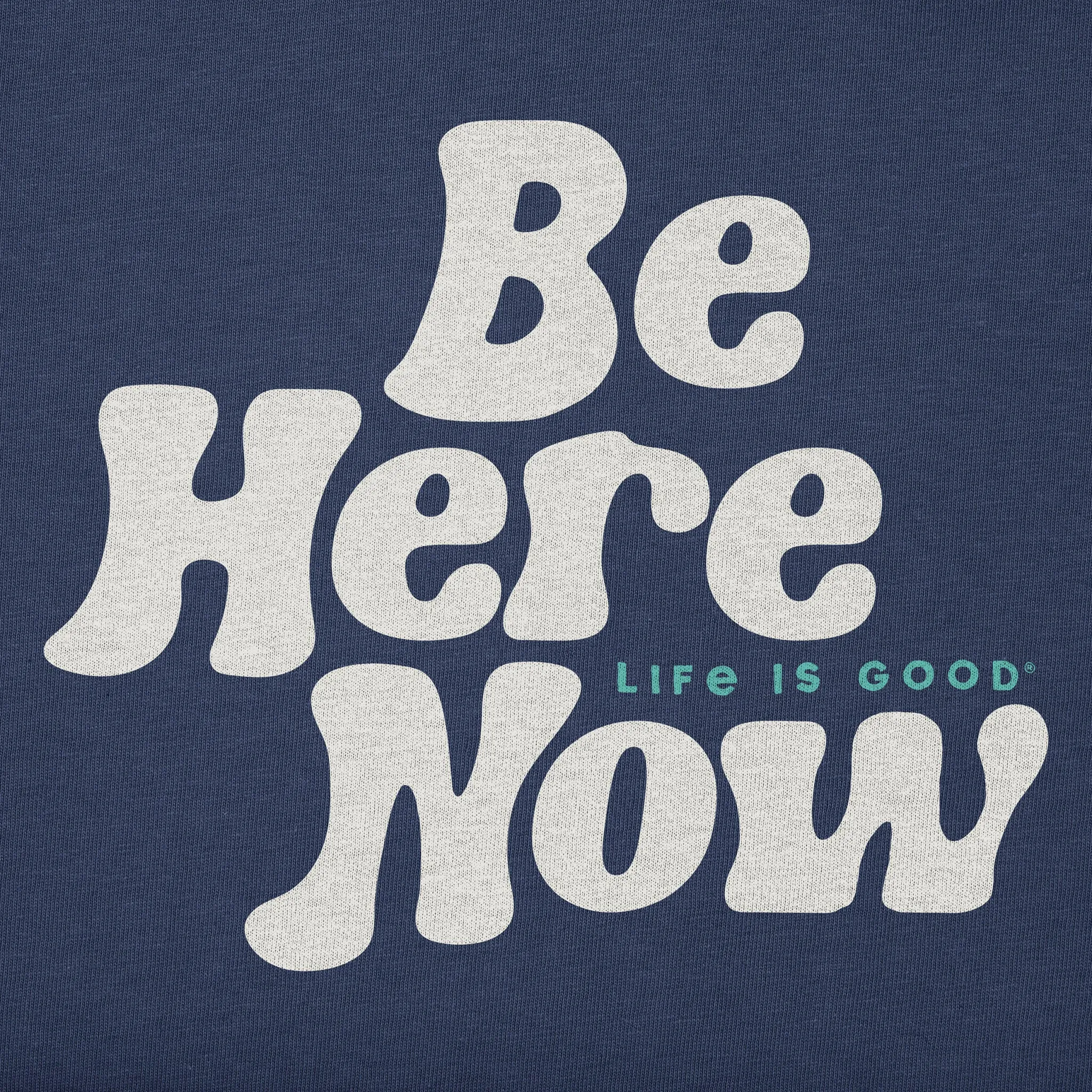 Women's Be Here Now Short Sleeve Crusher Boxy Tee Life is Good