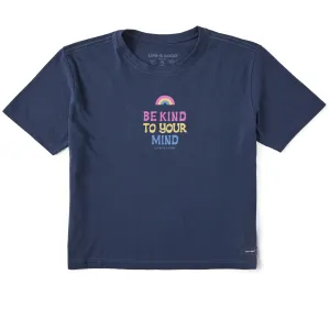 Women's Be Kind to Your Mind Short Sleeve Crusher Boxy Tee Life is Good