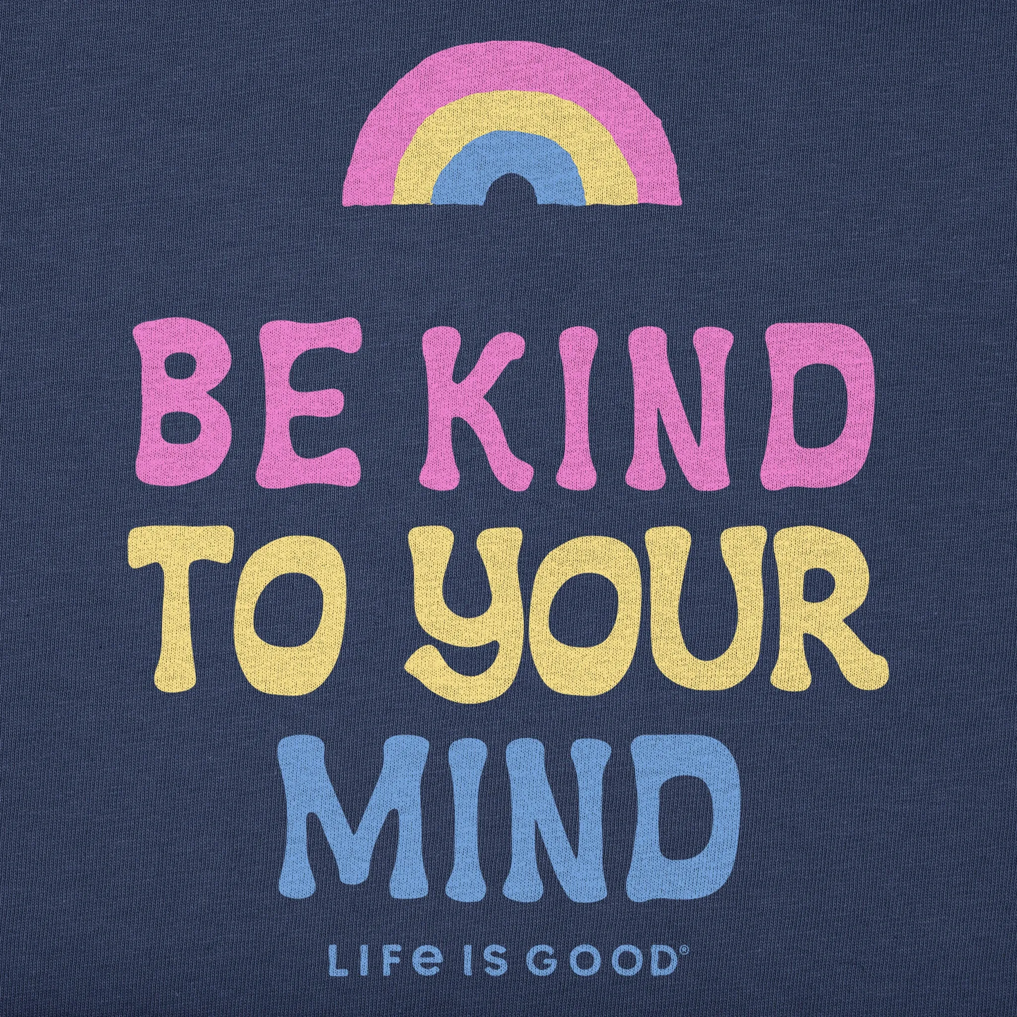 Women's Be Kind to Your Mind Short Sleeve Crusher Boxy Tee Life is Good