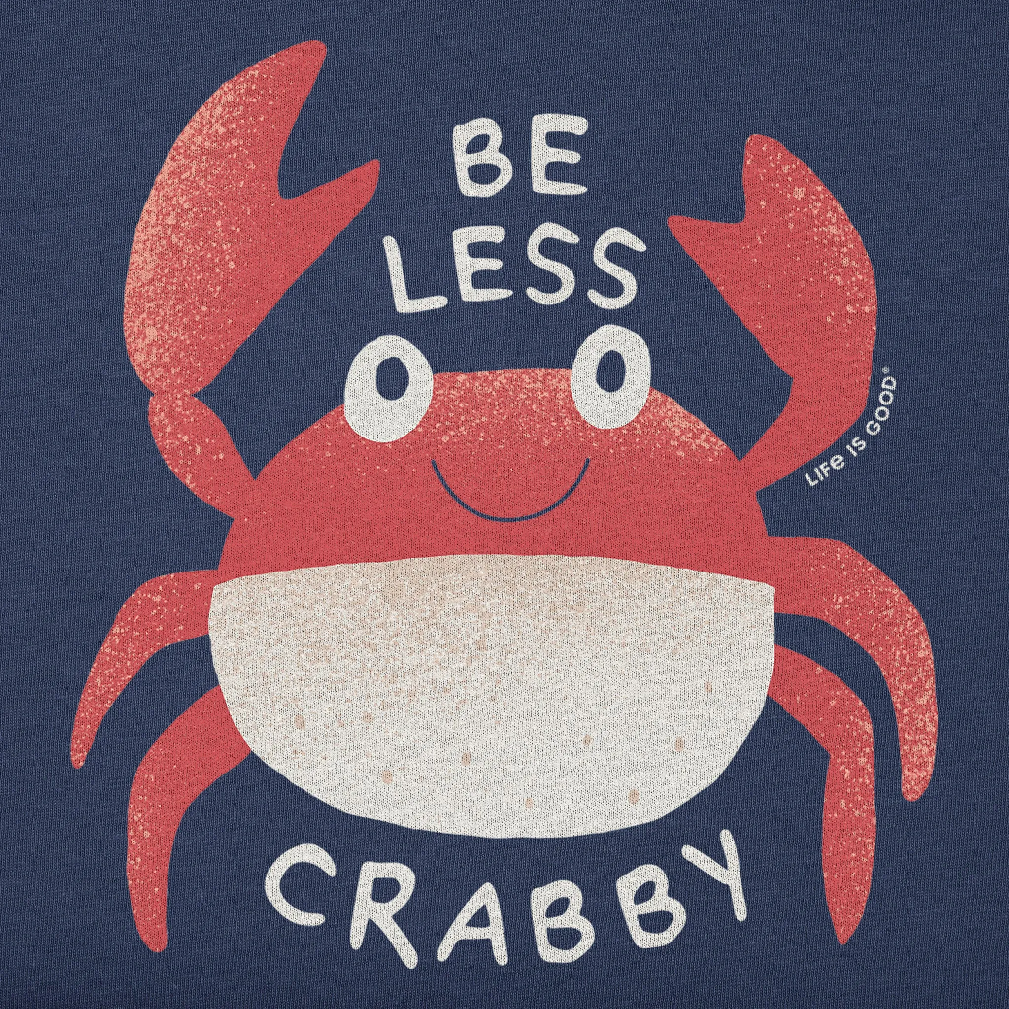 Women's Be Less Crabby Crab Short Sleeve Crusher Boxy Tee Life is Good