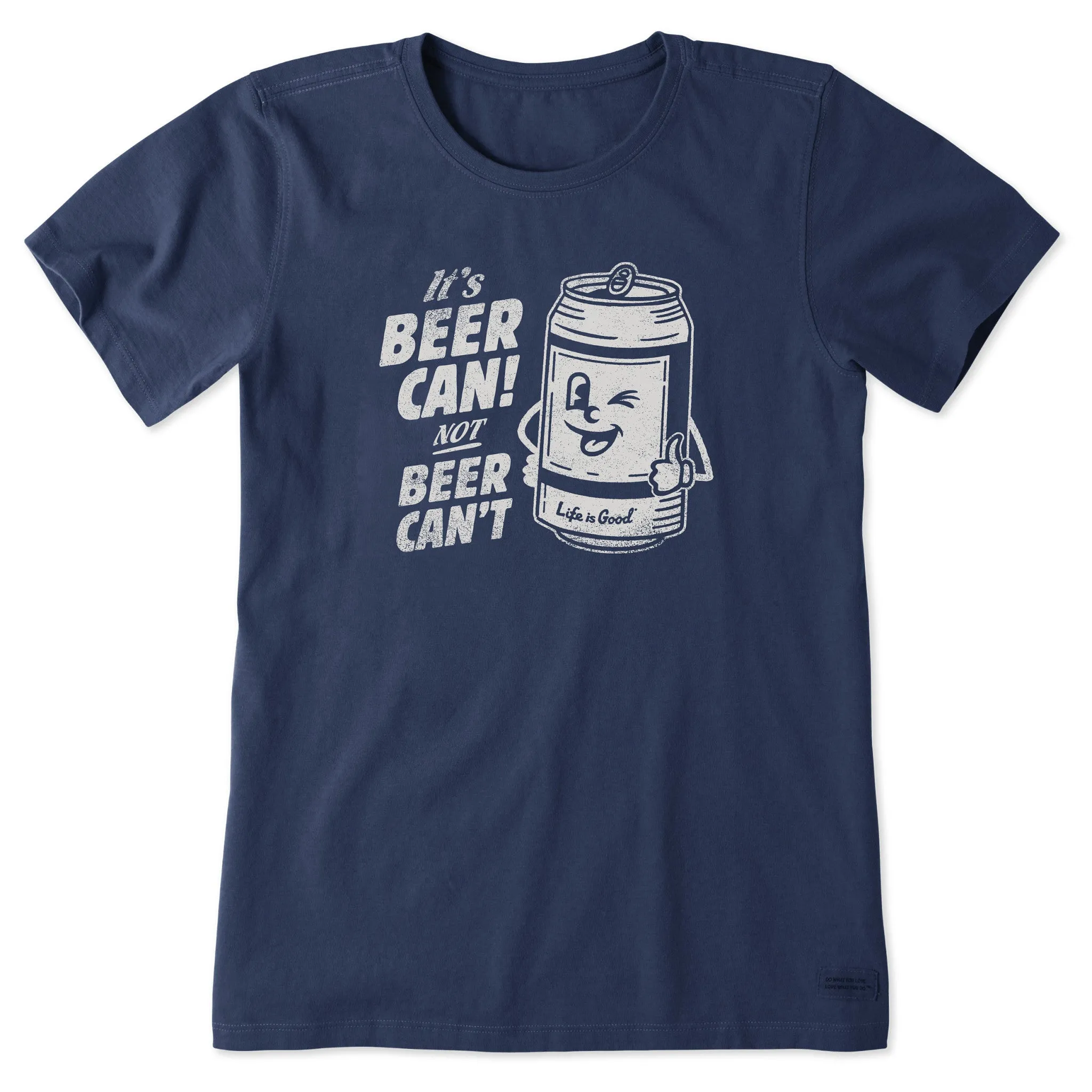 Women's Beer Can Short Sleeve Tee Life is Good
