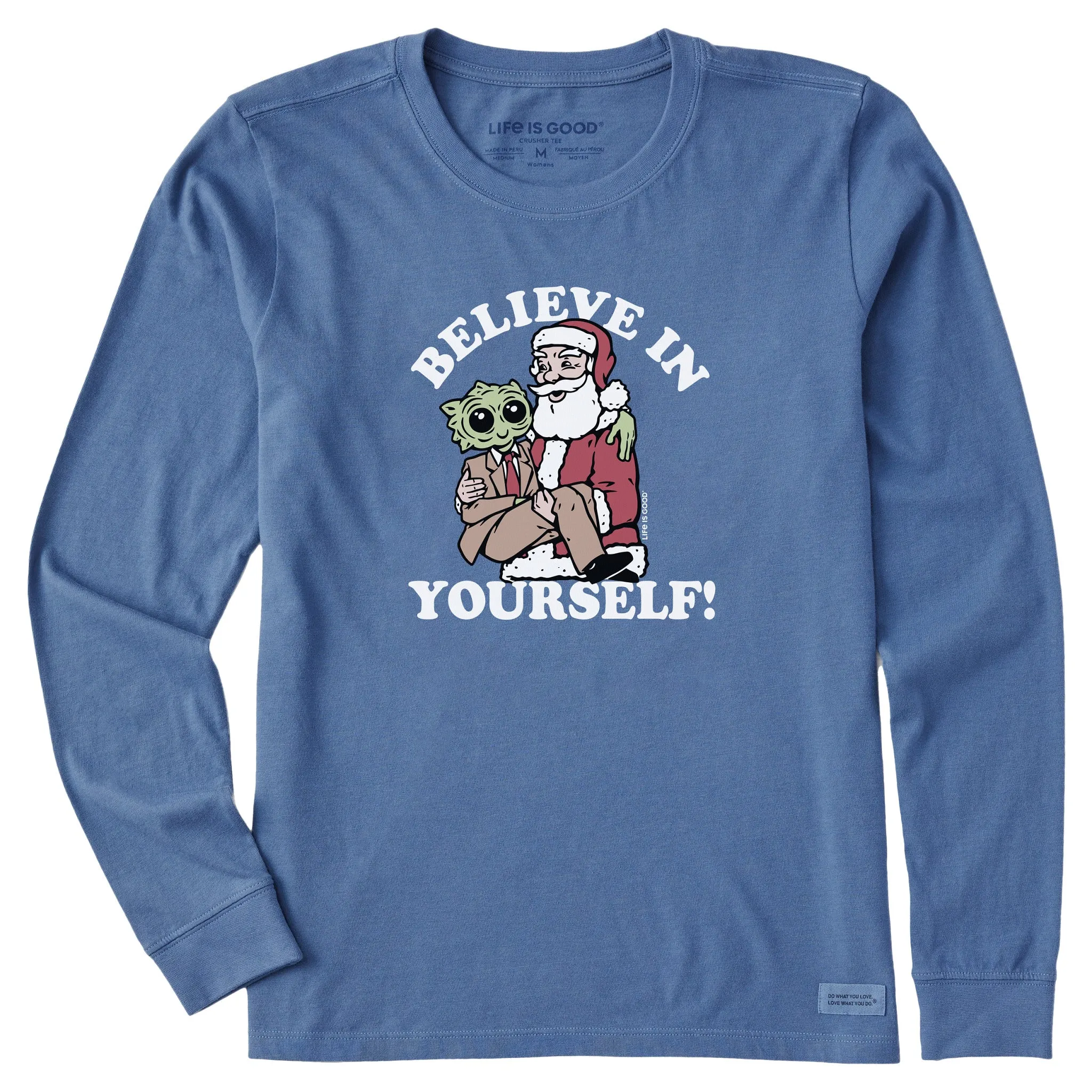 Women's Believe in Yourself Alien Long Sleeve Crusher Tee Life is Good