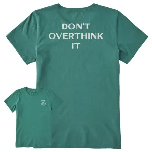 Women's Bert's Don't Overthink It Short Sleeve Crusher Tee Life is Good