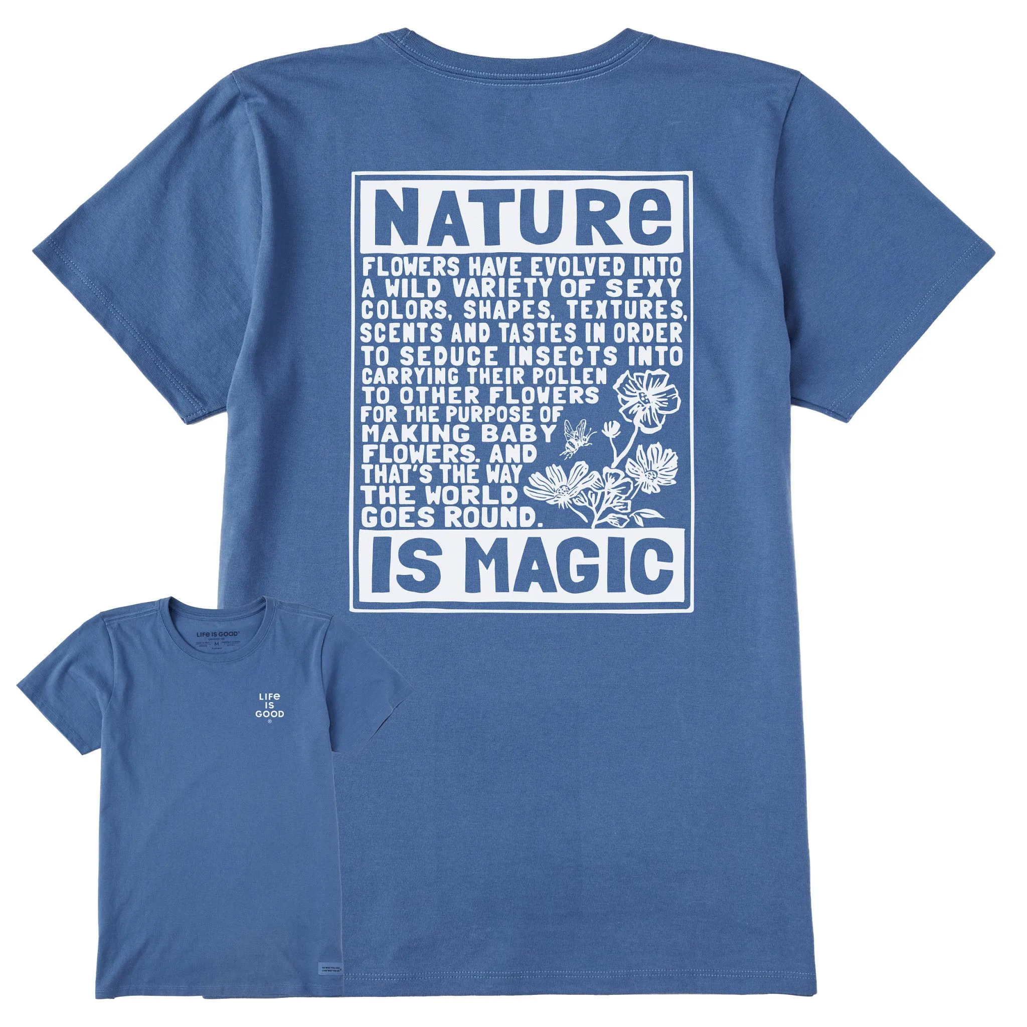 Women's Berts Flowers Manifesto Short Sleeve Crusher Tee Life is Good