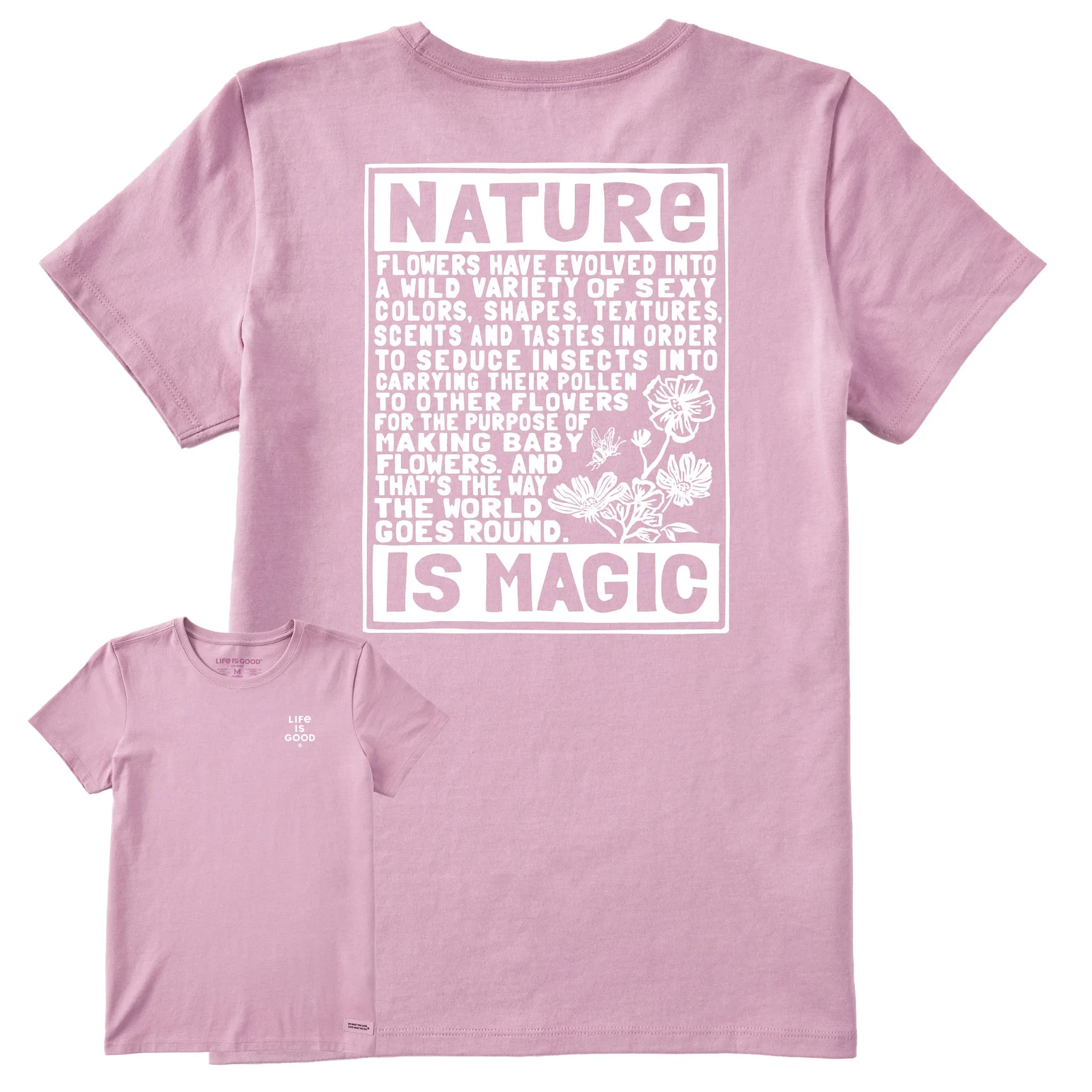Women's Berts Flowers Manifesto Short Sleeve Crusher Tee Life is Good