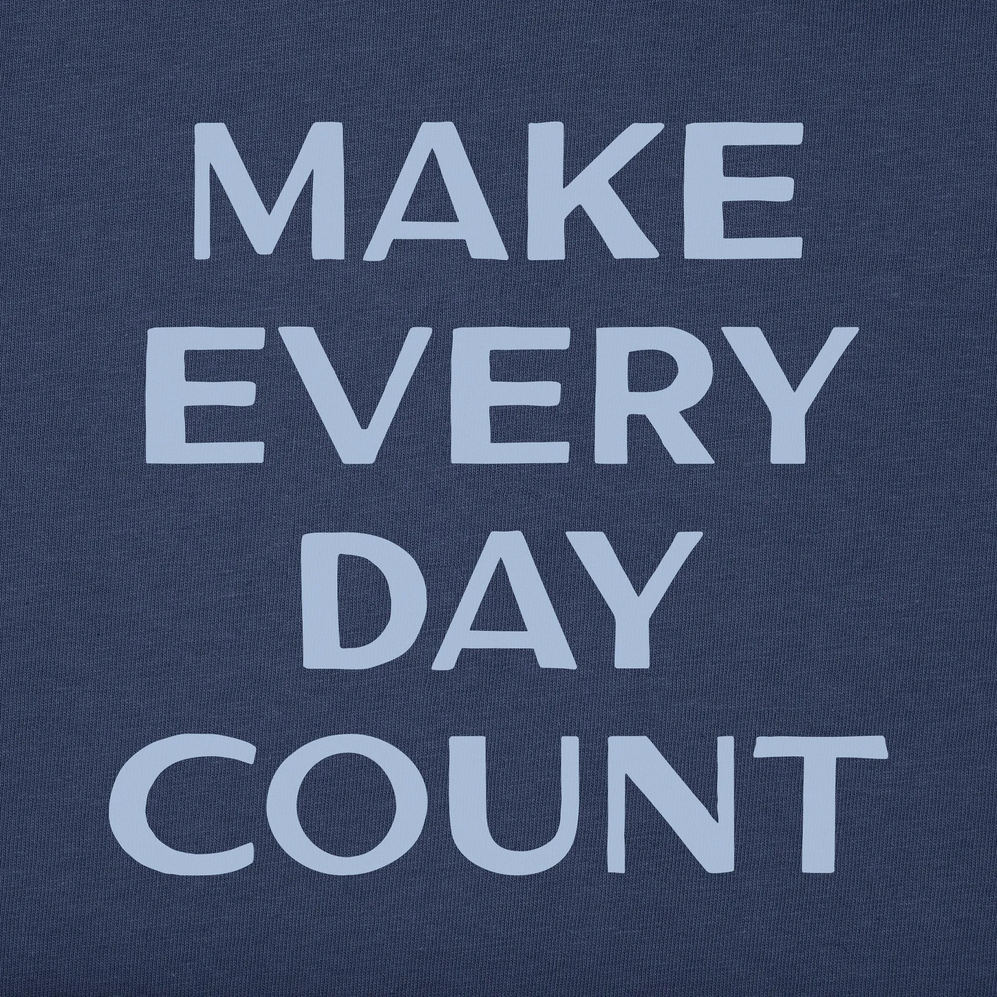 Women's Bert's Make Every Day Count Short Sleeve Crusher Tee Life is Good