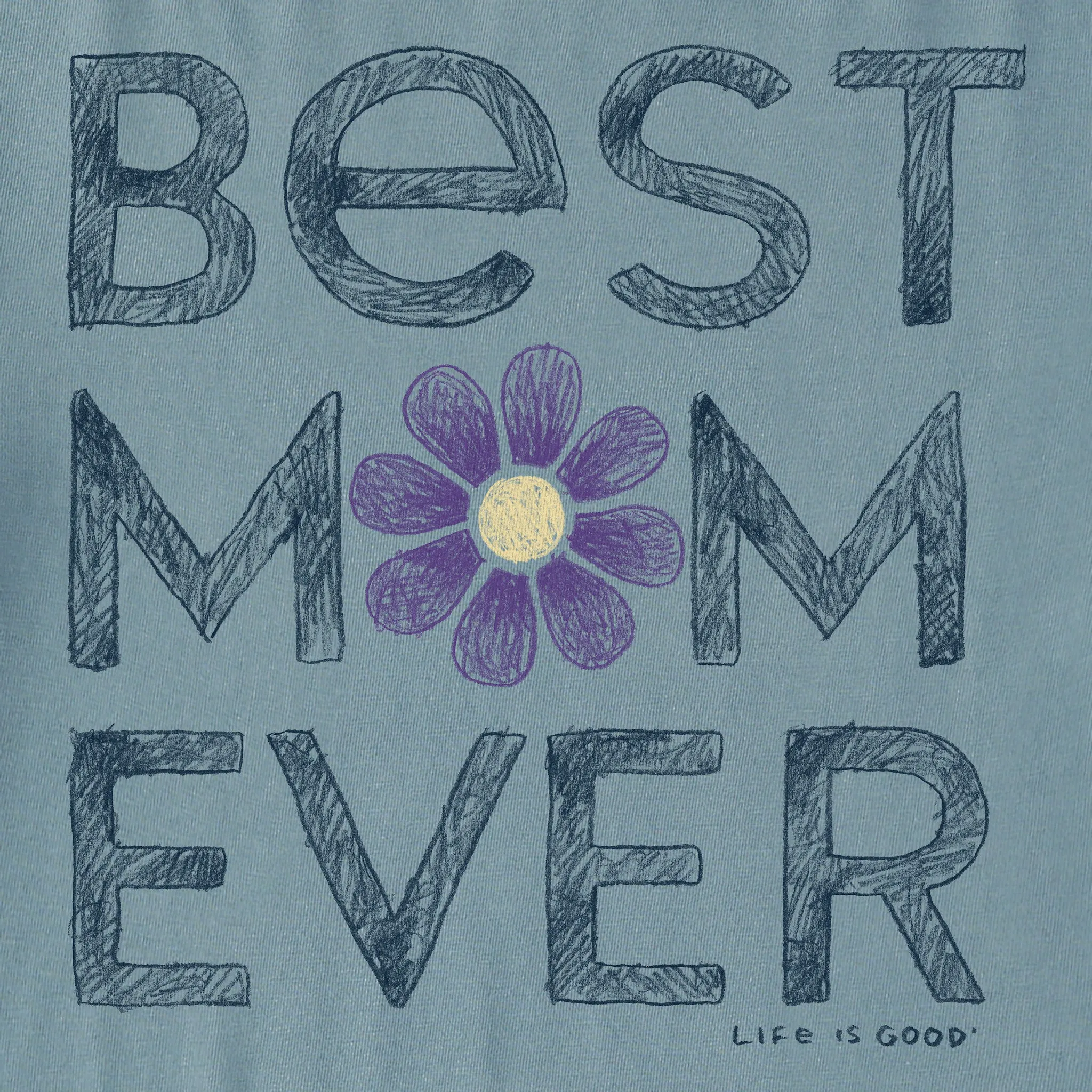 Women's Best Mom Ever Short Sleeve Crusher Tee Life is Good