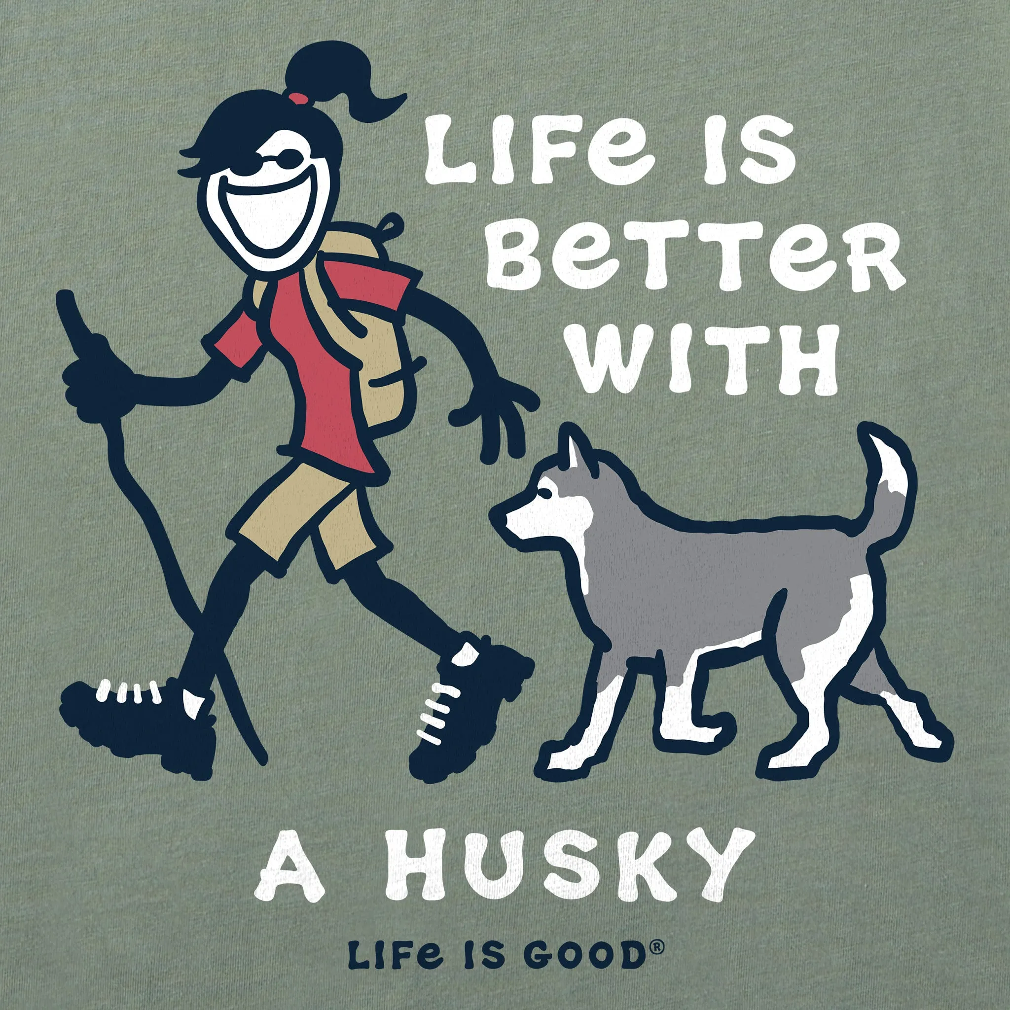 Women's Better With a Husky Jackie Short Sleeve Crusher Tee Life is Good
