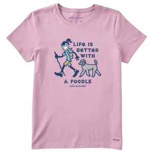 Women's Better With a Poodle Jackie Short Sleeve Tee Life is Good