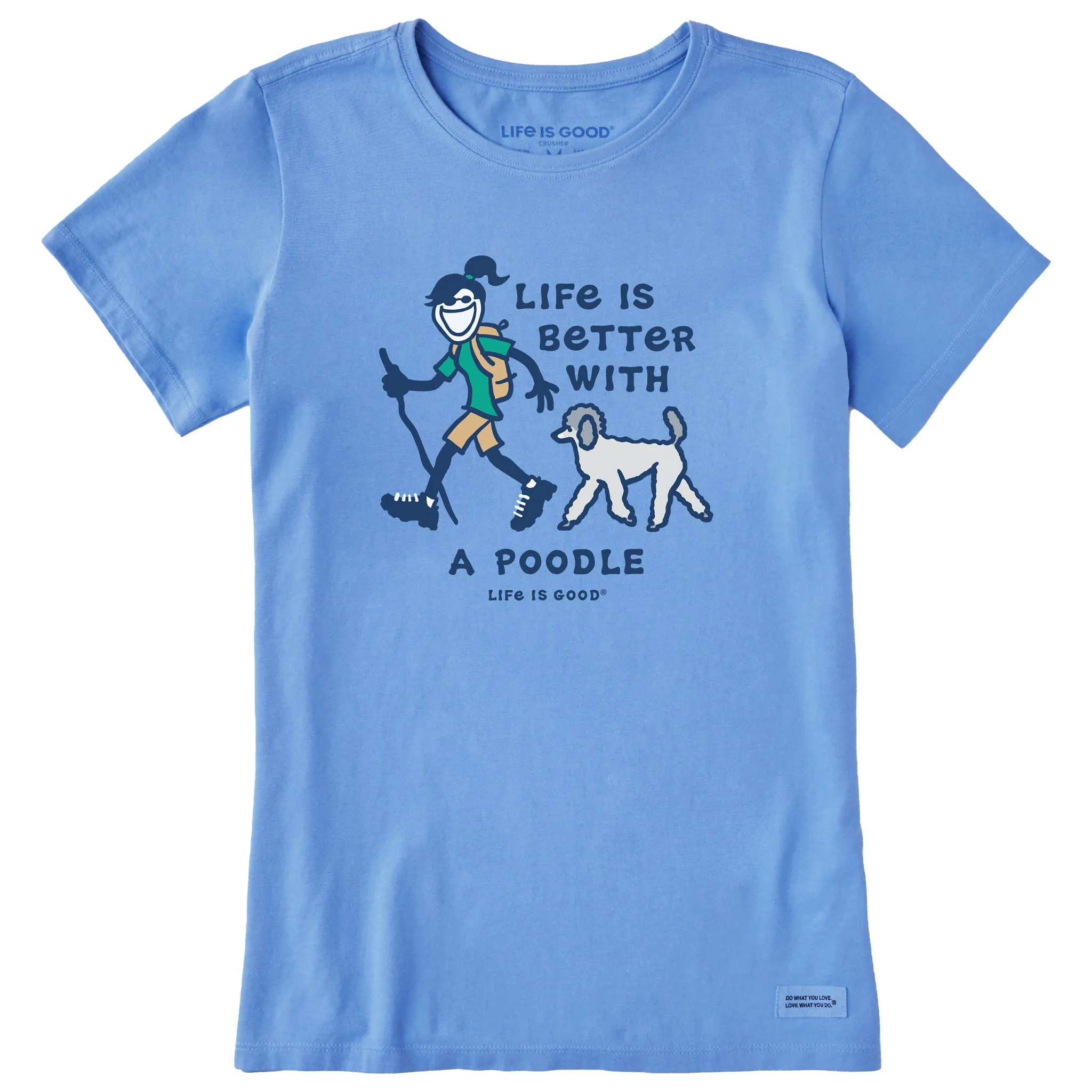 Women's Better With a Poodle Jackie Short Sleeve Tee Life is Good