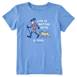 Women's Better With a Pug Jackie Short Sleeve Tee Life is Good