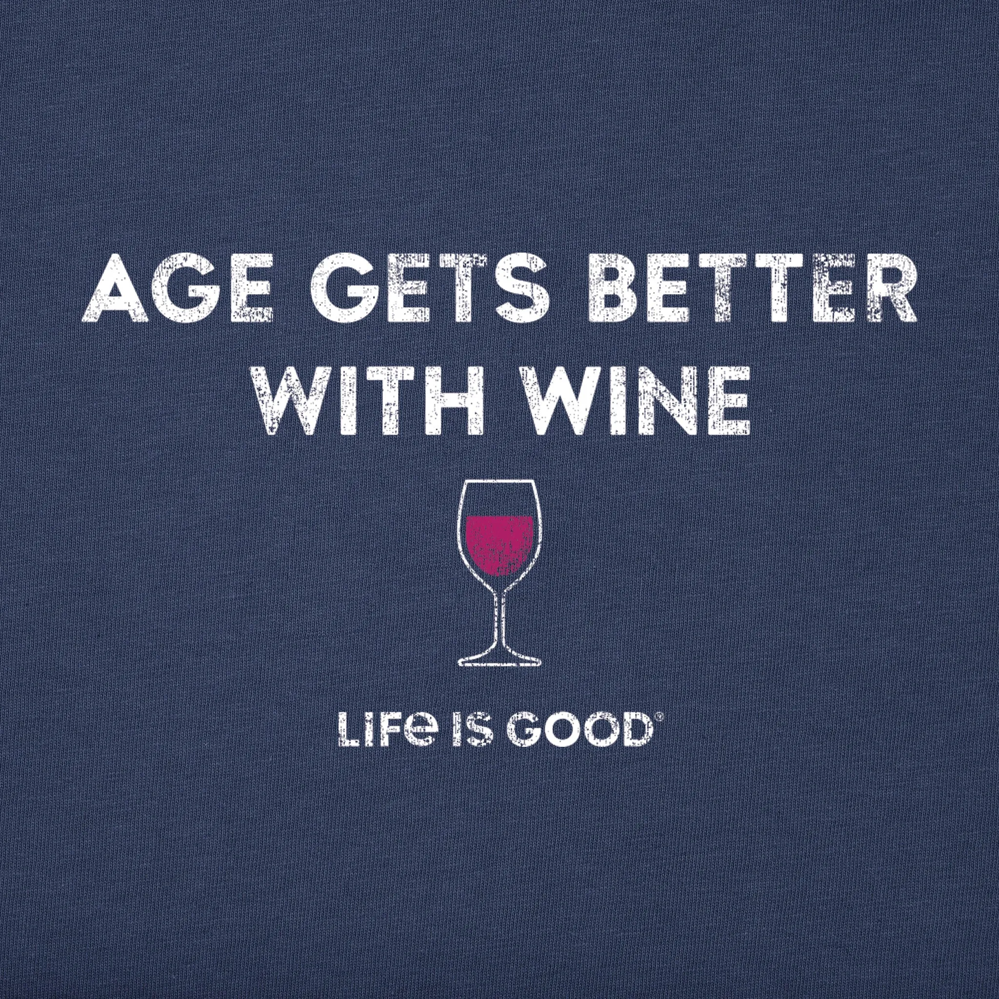 Women's Better with Wine Short Sleeve Crusher Tee Life is Good