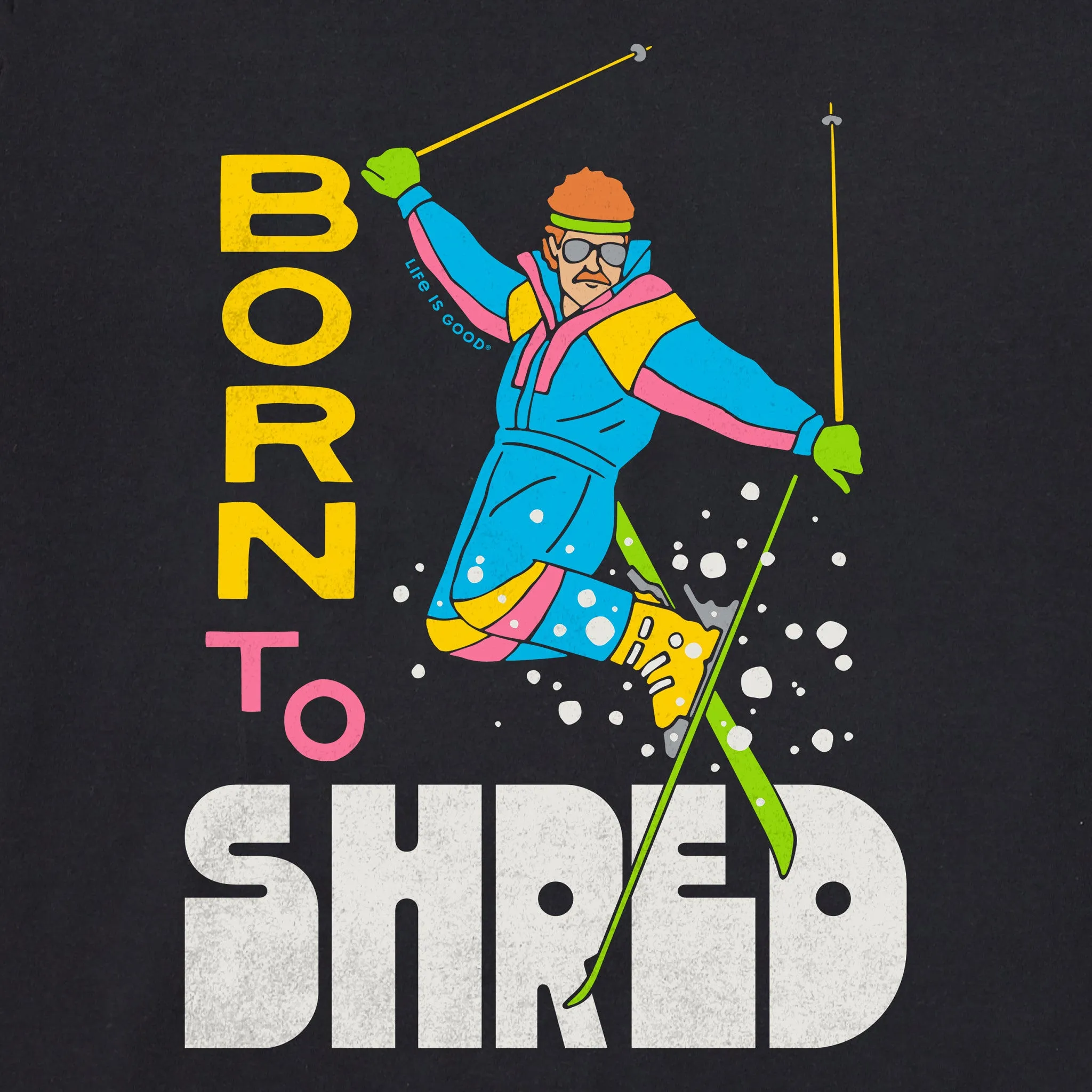 Women's Born to Shred Short Sleeve Crusher Tee Life is Good