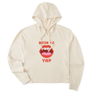 Women's Born to Yap Crusher Boxy Hoodie Life is Good