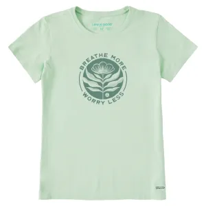 Women's Breathe More Worry Less Flower Short Sleeve Crusher Tee Life is Good