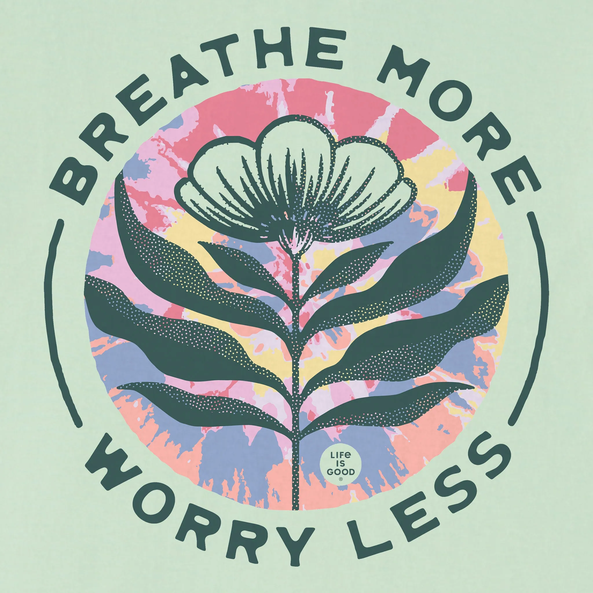 Women's Breathe More Worry Less Tie Dye Short Sleeve Crusher Tee Life is Good