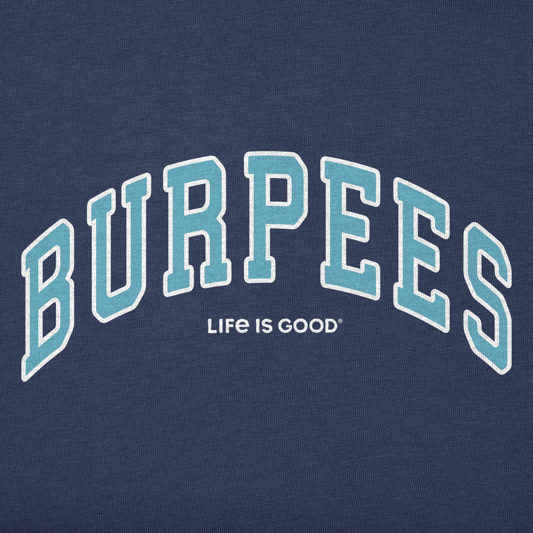 Women's Burpees Arch Short Sleeve Crusher Boxy Tee Life is Good
