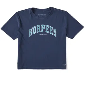 Women's Burpees Arch Short Sleeve Crusher Boxy Tee Life is Good