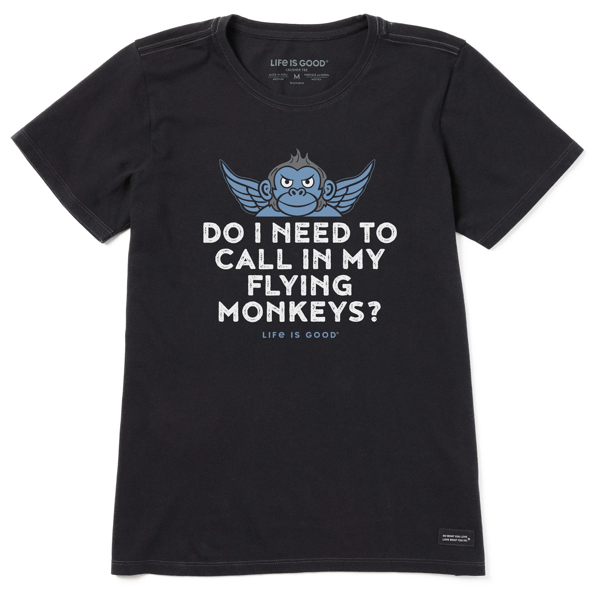 Women's Call my Flying Monkeys Short Sleeve Crusher Tee Life is Good