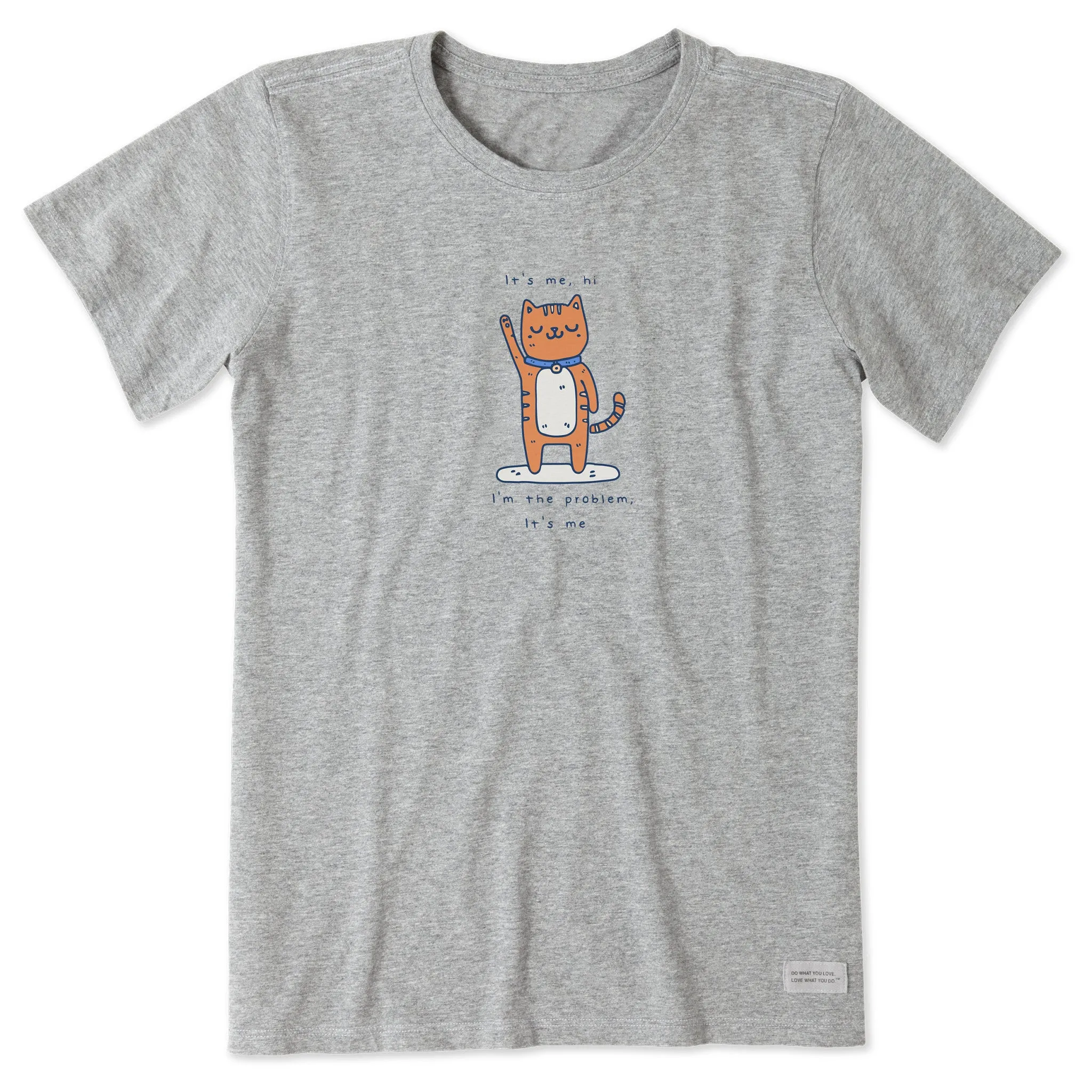 Women's Cat I'm the Problem Short Sleeve Tee Life is Good