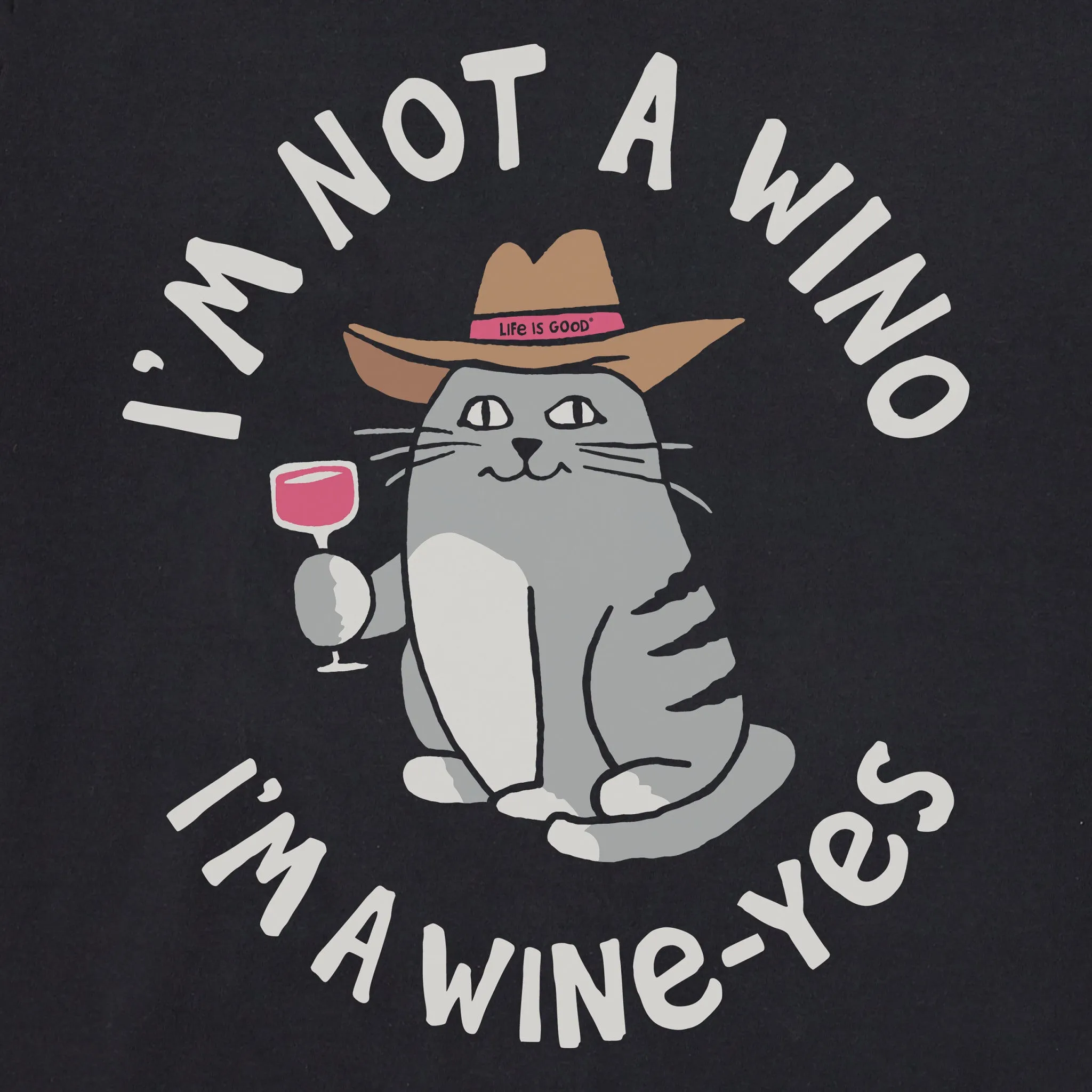 Women's Cat Wine-Yes Short Sleeve Tee Life is Good
